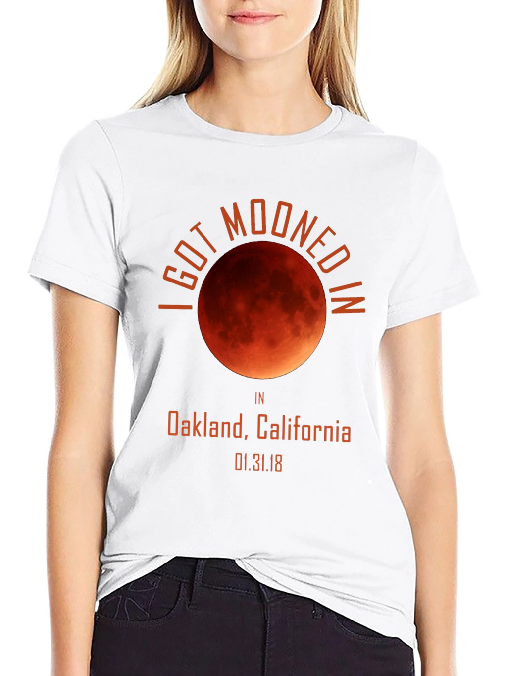 I Got Mooned in Oakland Lunar Eclipse T-Shirt