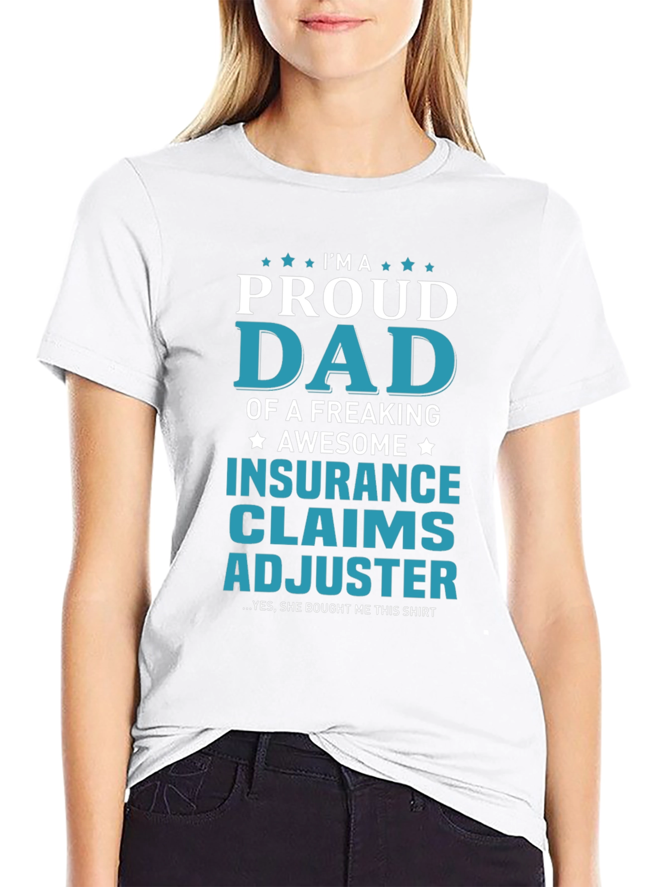 Proud Dad Insurance Claims Adjuster Graphic Tee