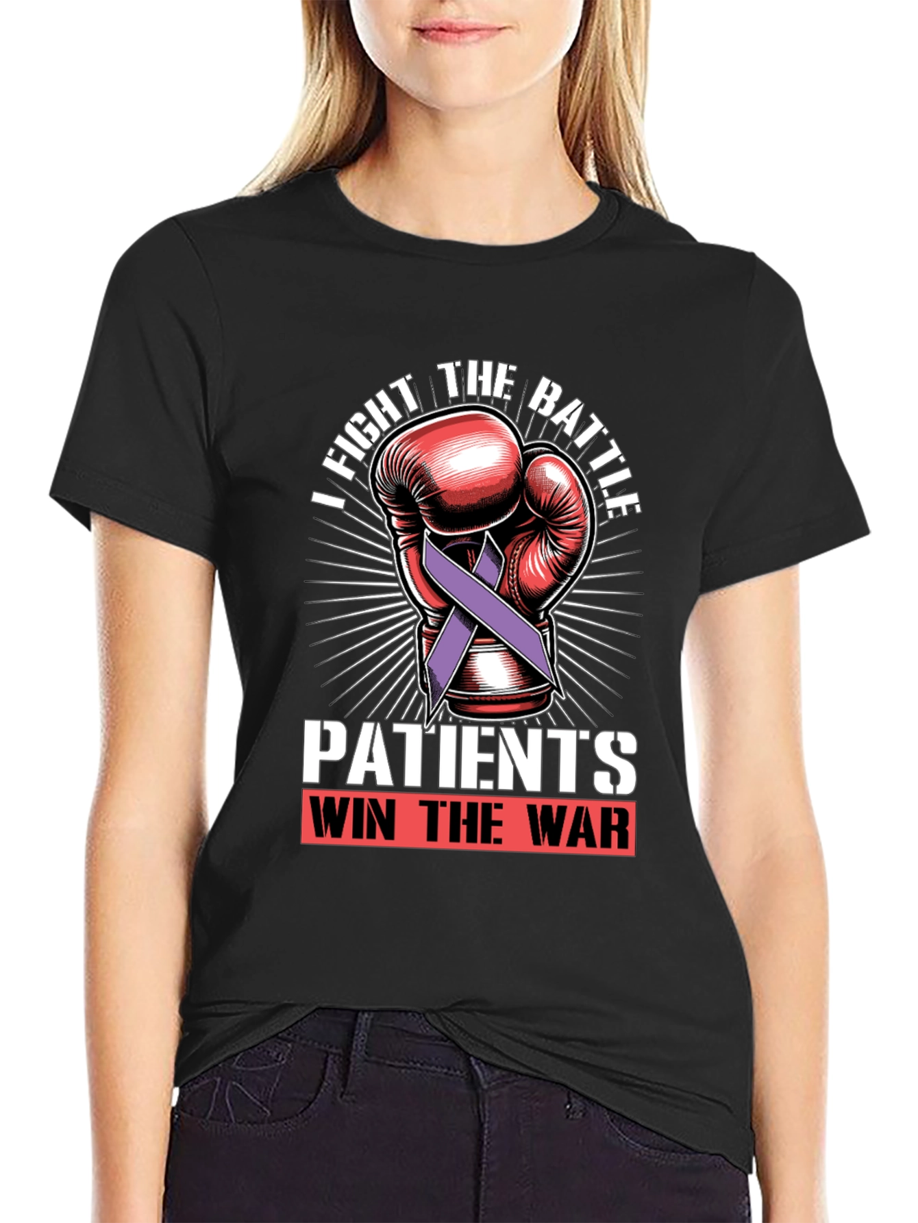 Fight the Battle T-Shirt - Patients Win the War