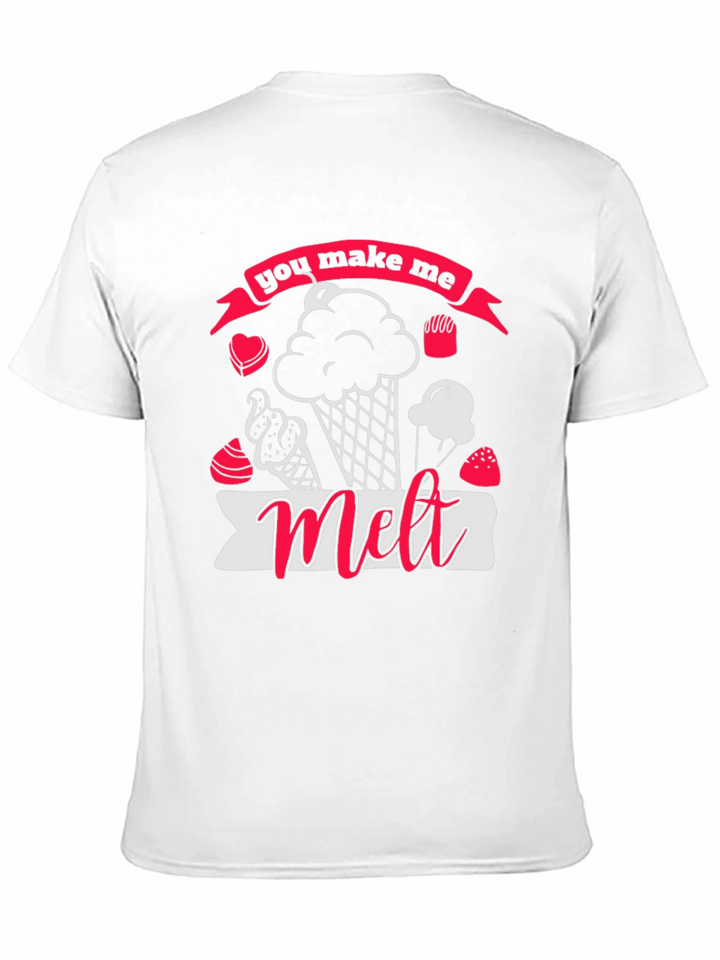 You Make Me Melt Ice Cream Graphic Tee