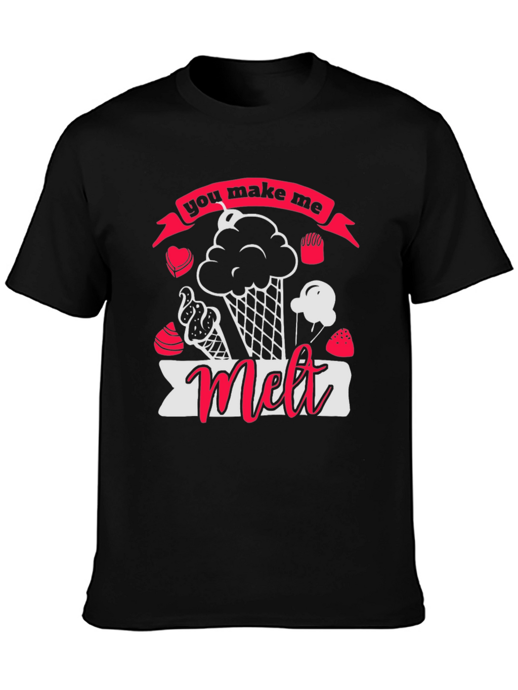 You Make Me Melt Ice Cream Graphic Tee