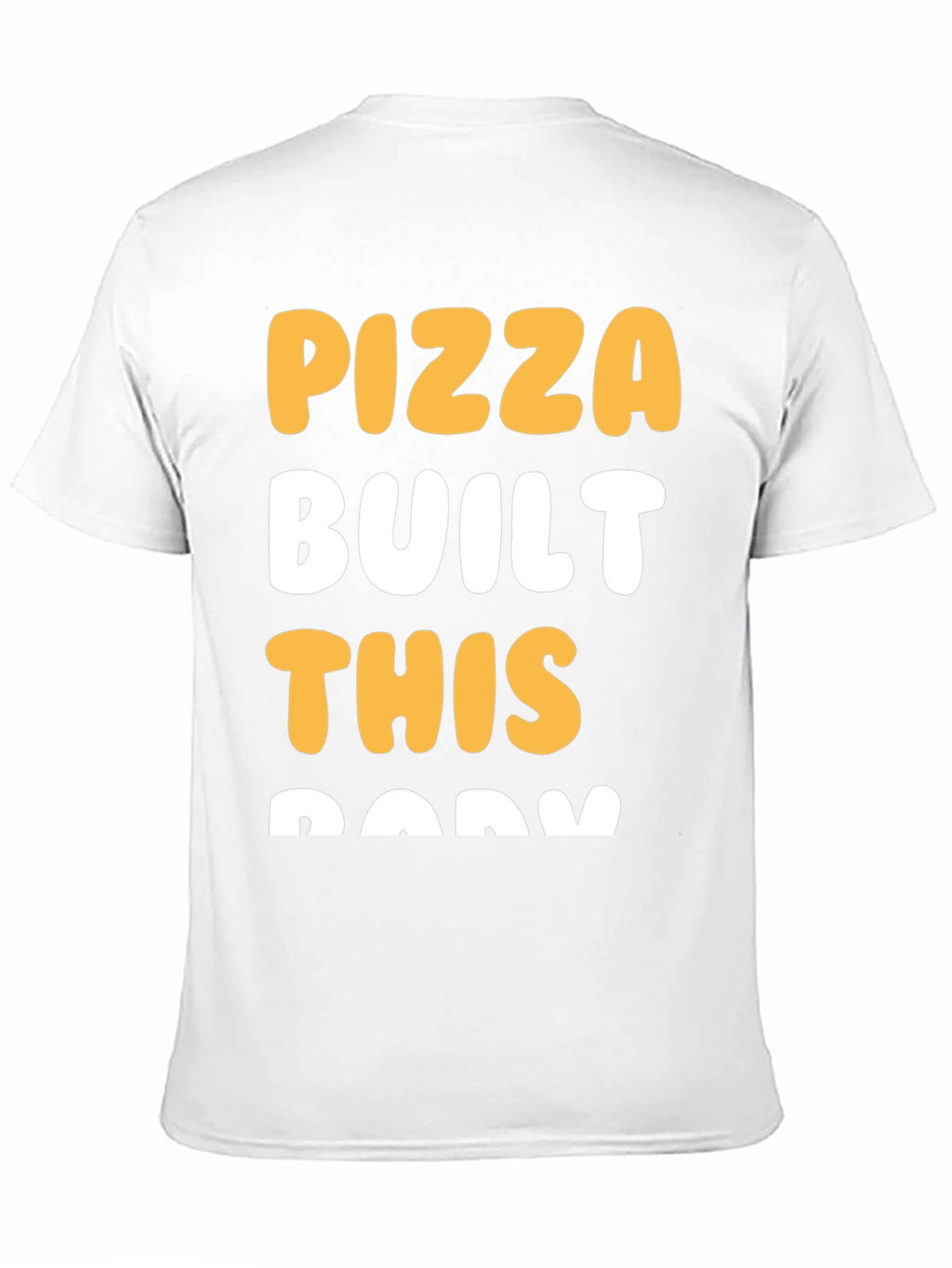 Pizza Built This Body Graphic T-Shirt