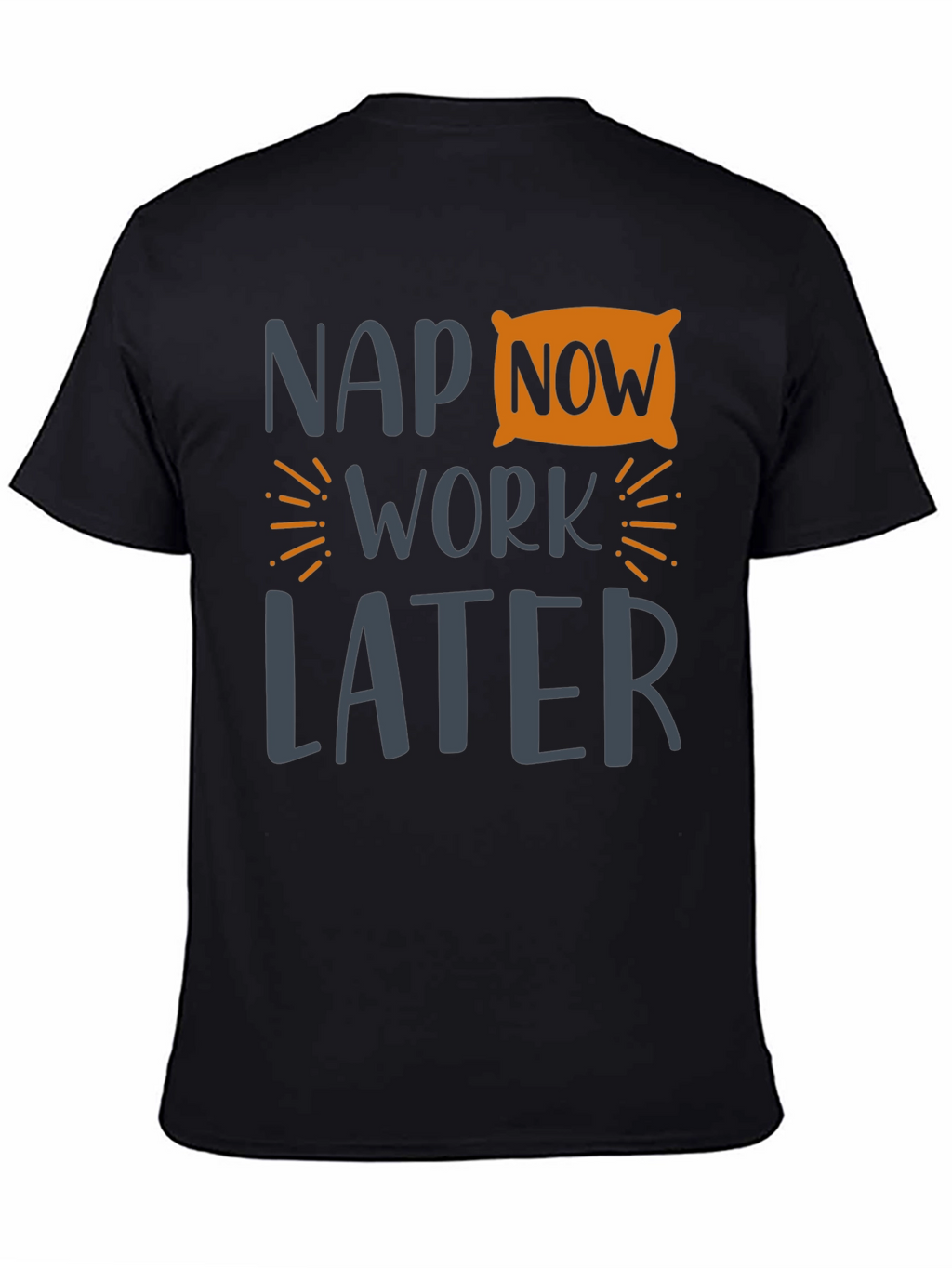 Nap Now Work Later Graphic Tee