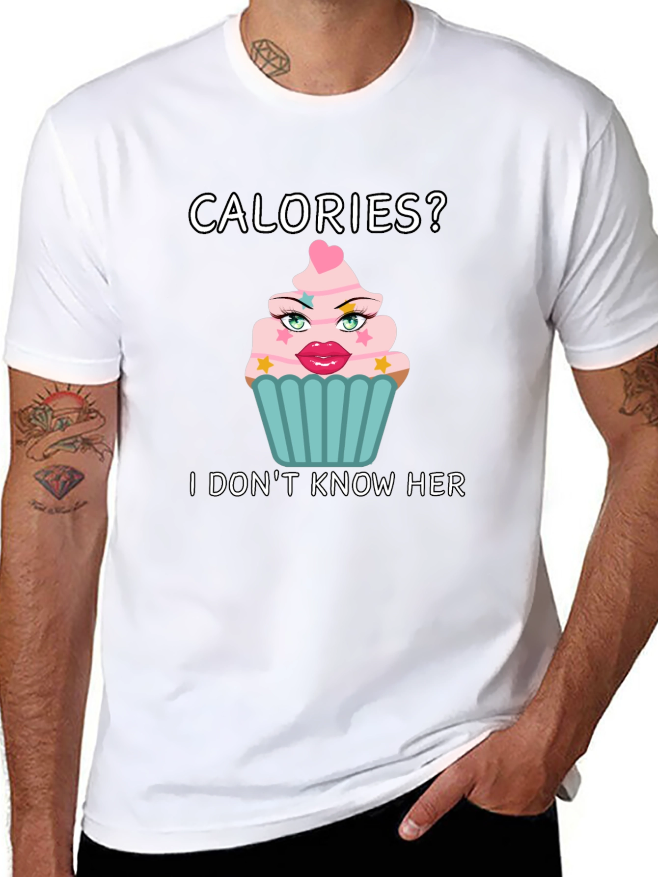 Calories? I Dont Know Her T-Shirt