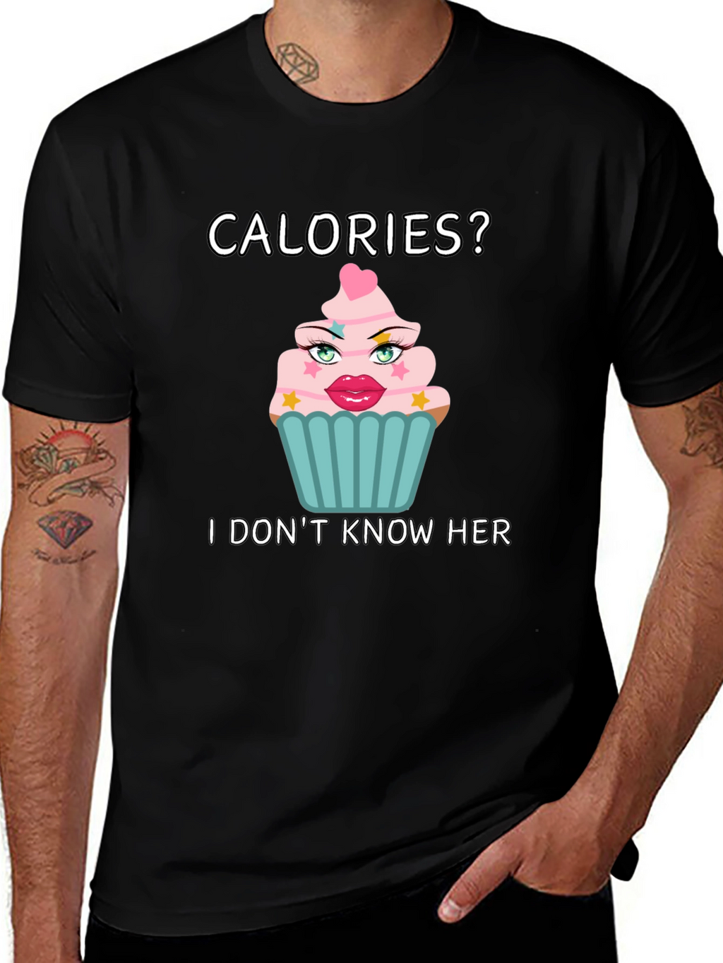 Calories? I Dont Know Her T-Shirt