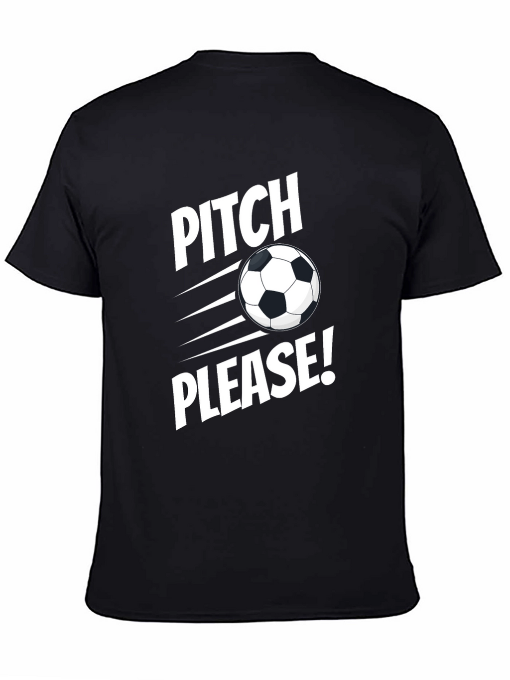 Pitch Please Soccer Graphic Tee - Black Cotton Shirt