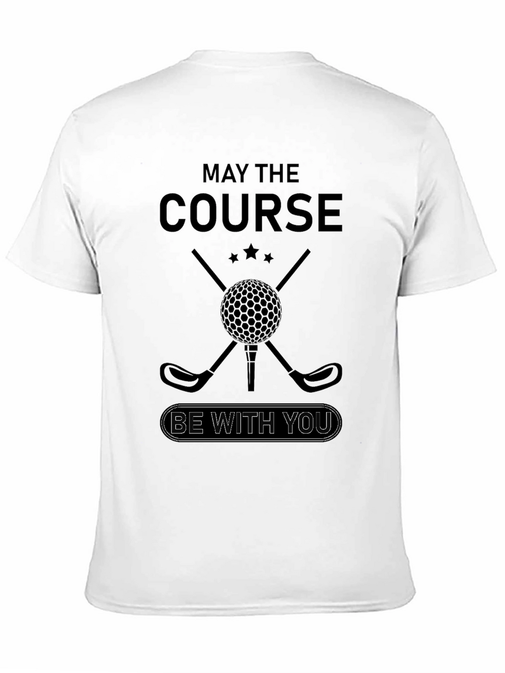 May the Course Be With You Black T-Shirt
