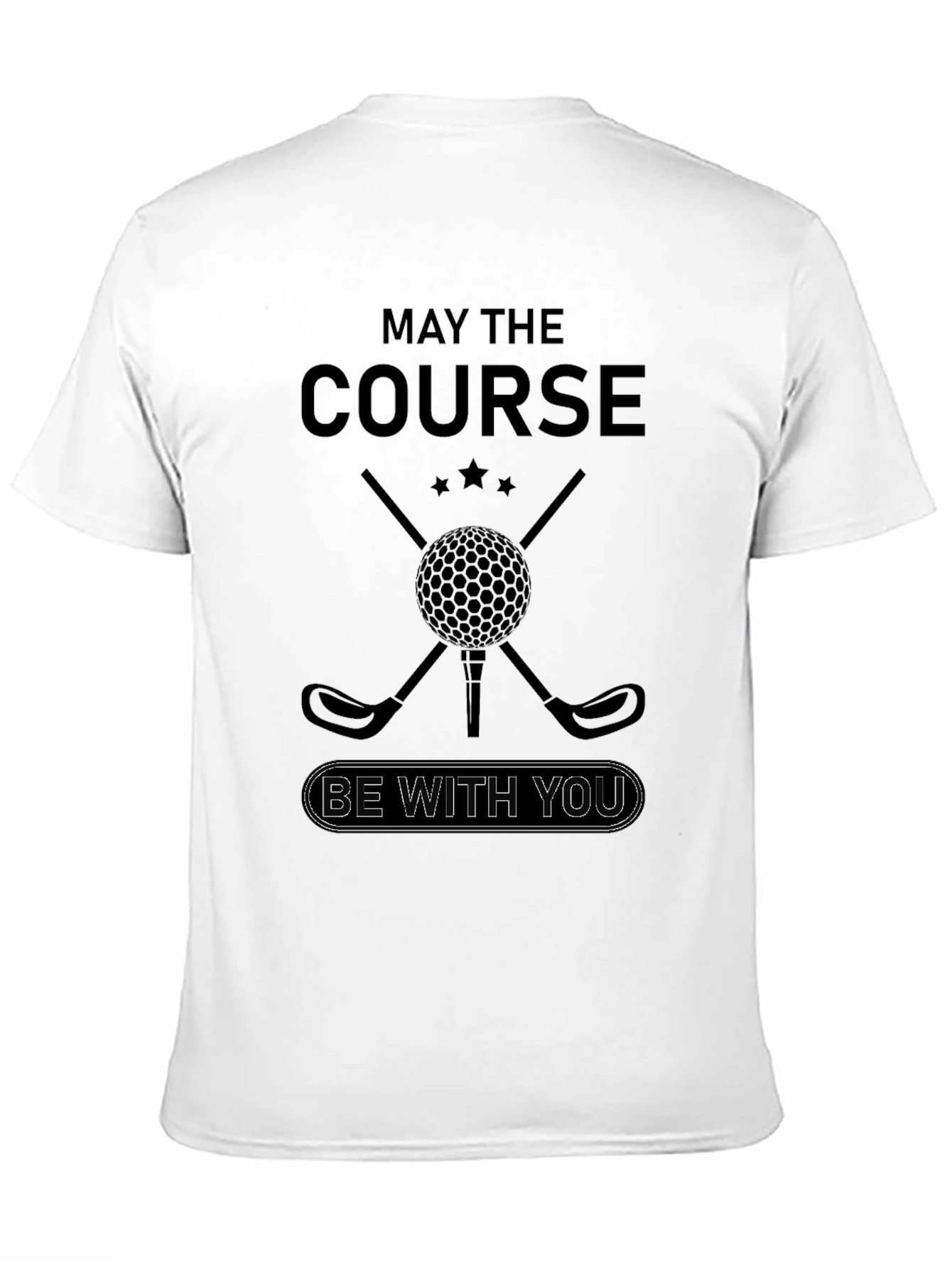 May the Course Be With You Black T-Shirt