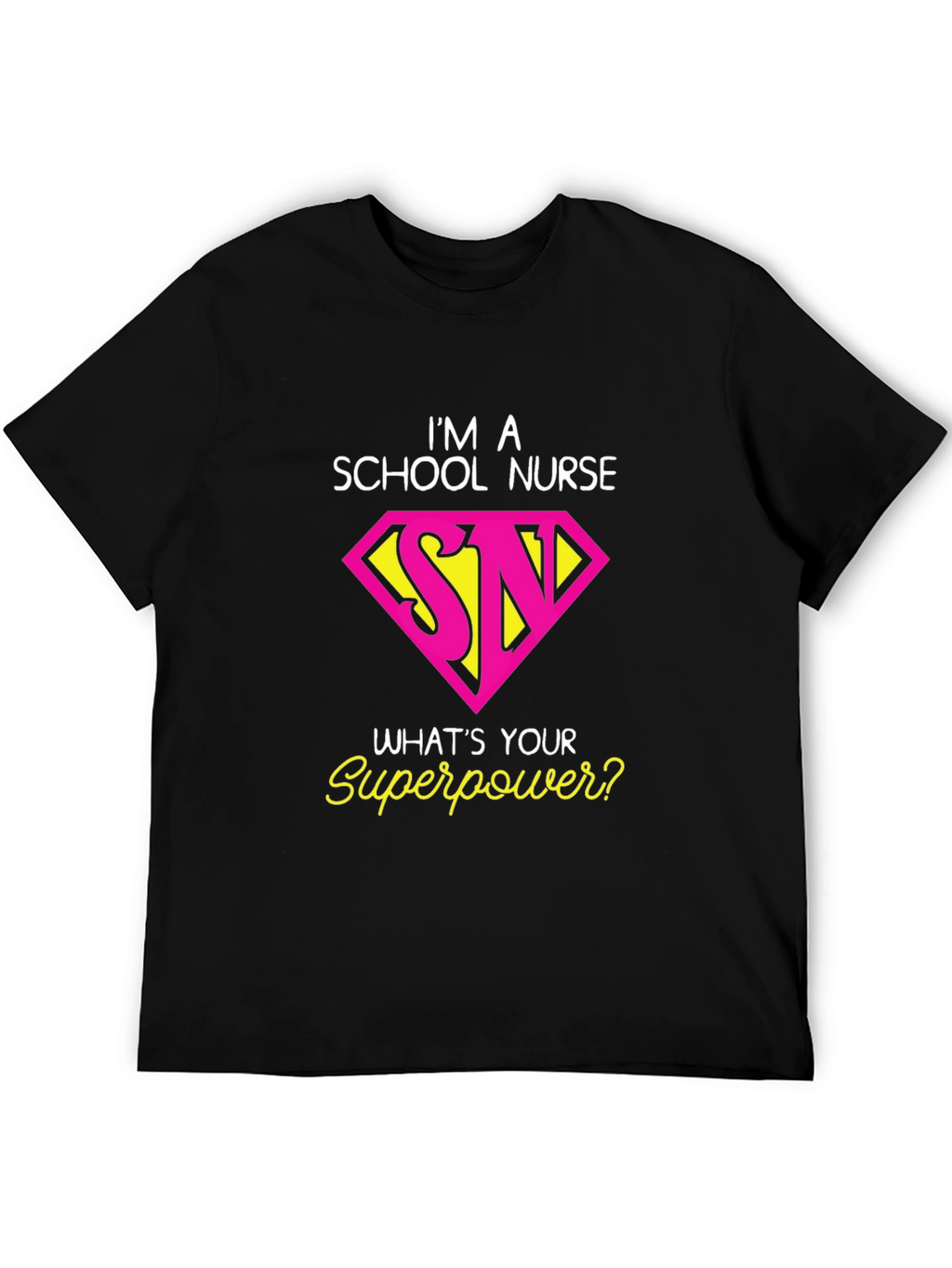 School Nurse Superpower T-Shirt