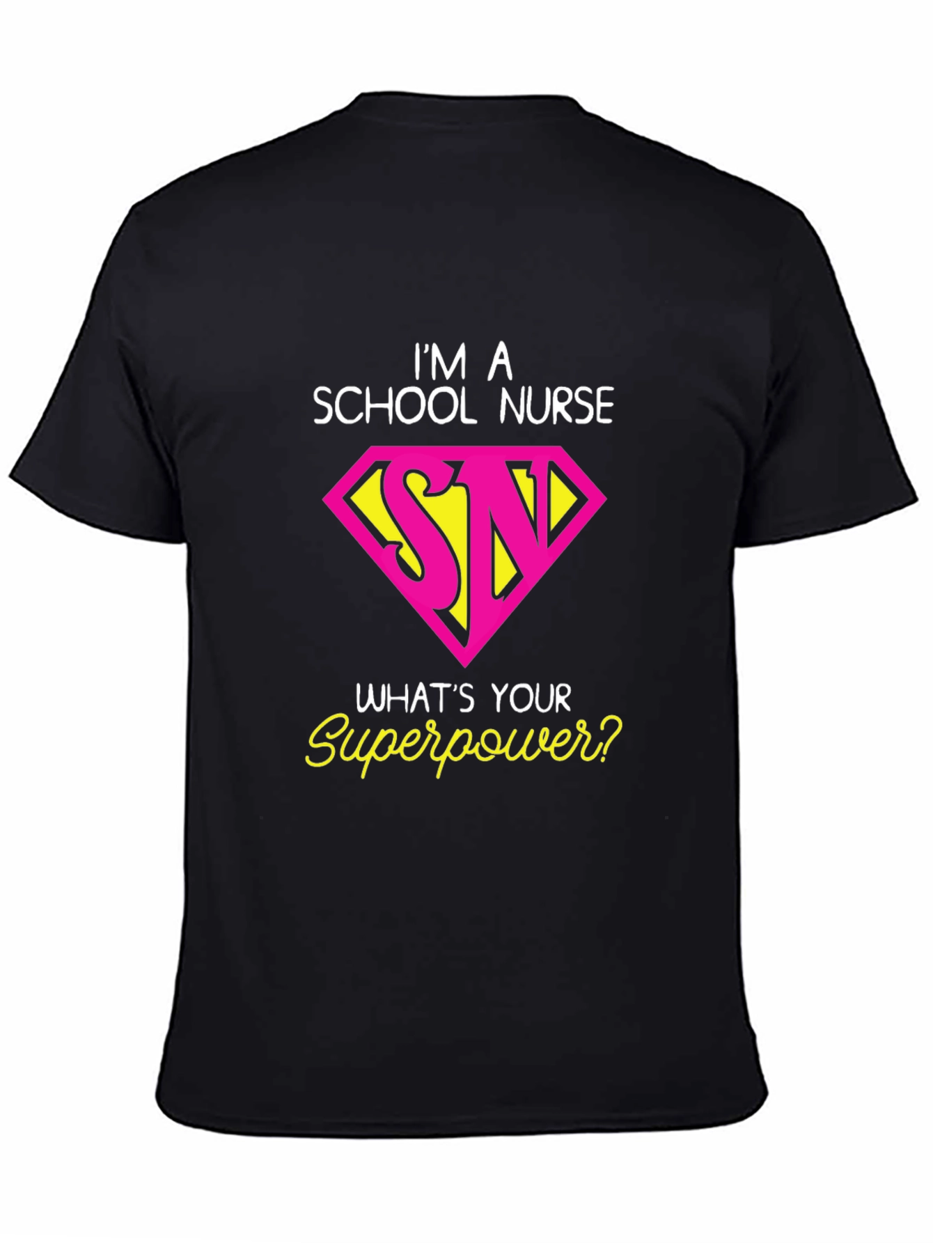 School Nurse Superpower T-Shirt