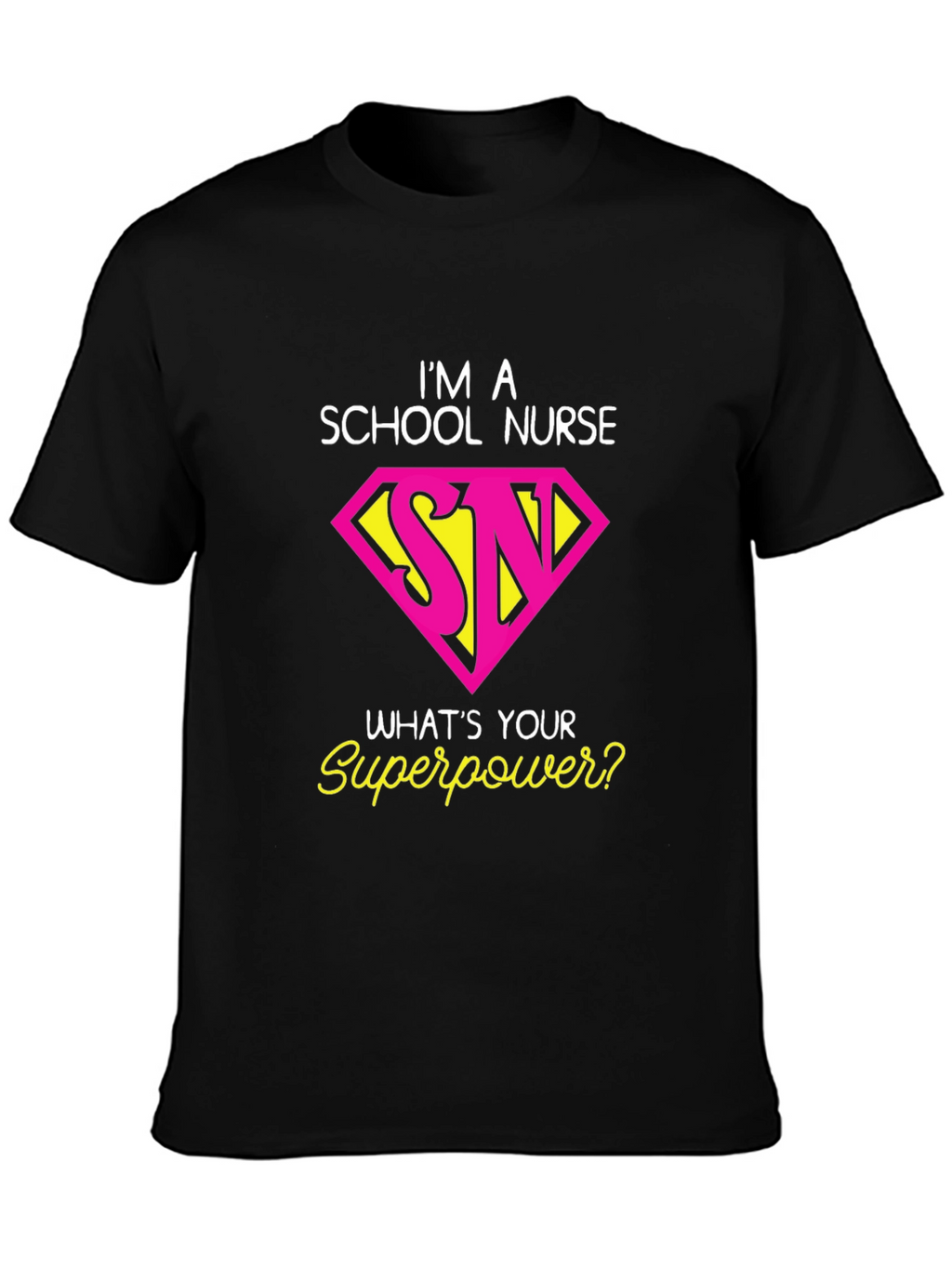 School Nurse Superpower T-Shirt