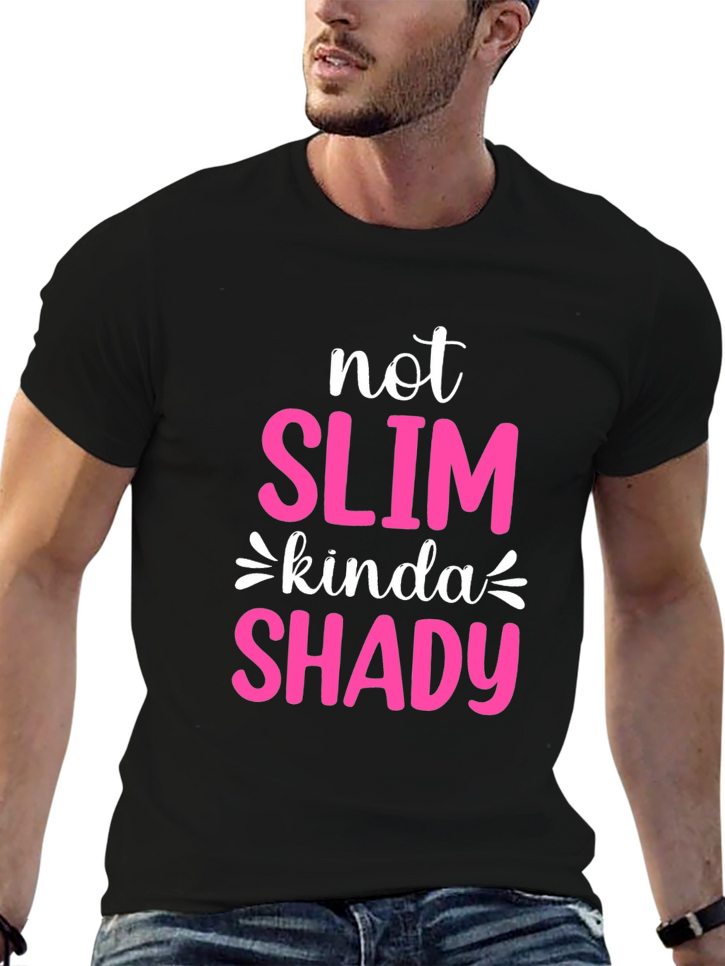Not Slim Kinda Shady Graphic Tee