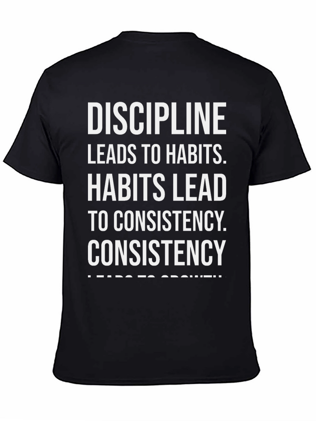 Motivational Discipline Leads to Growth T-Shirt