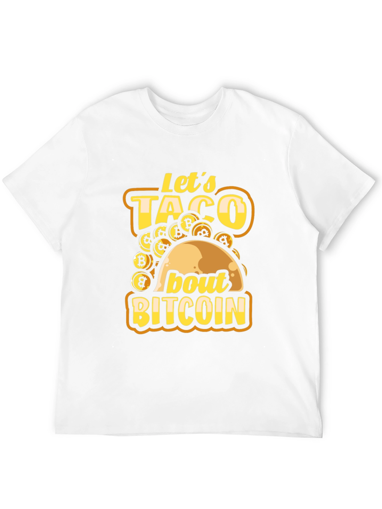 Lets Taco About Bitcoin T-Shirt
