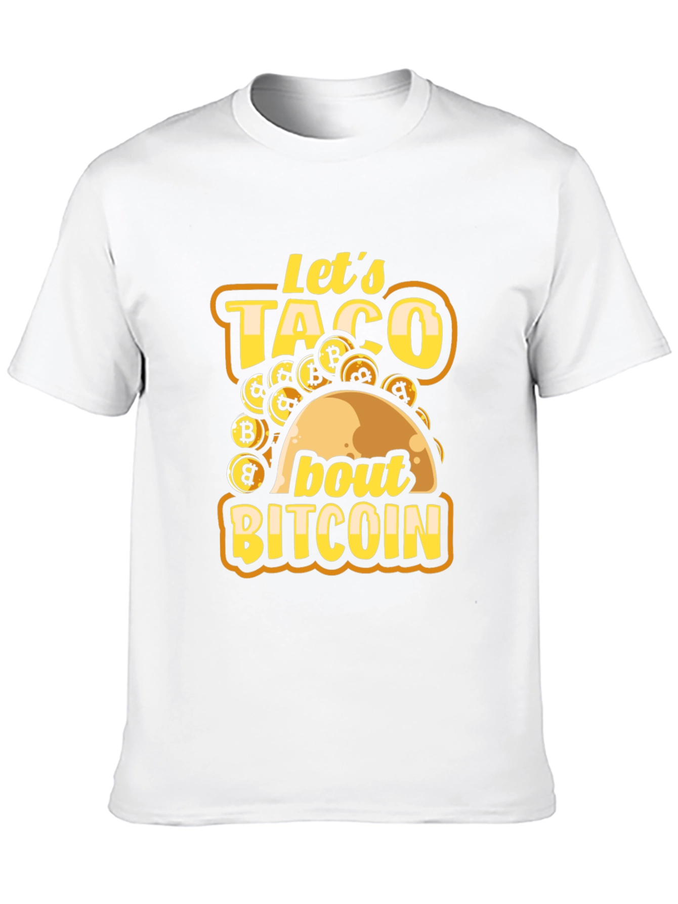 Lets Taco About Bitcoin T-Shirt