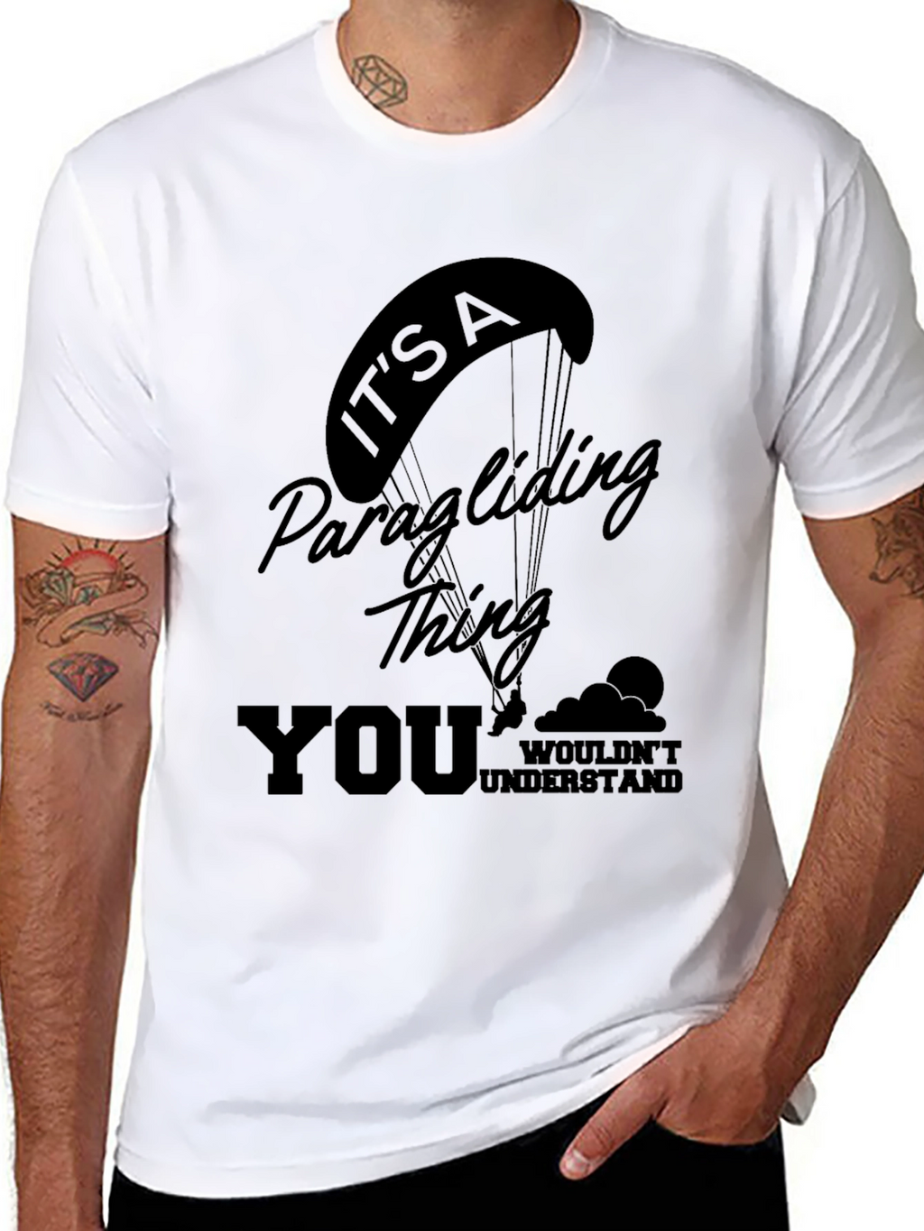 Paragliding Thing T-Shirt - You Wouldnt Understand!