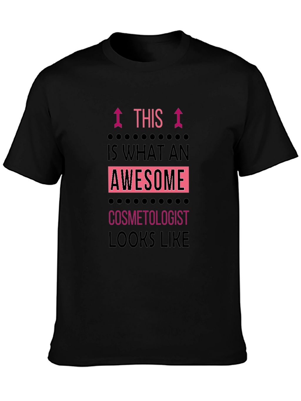 Awesome Cosmetologist T-Shirt Black Graphic Tee