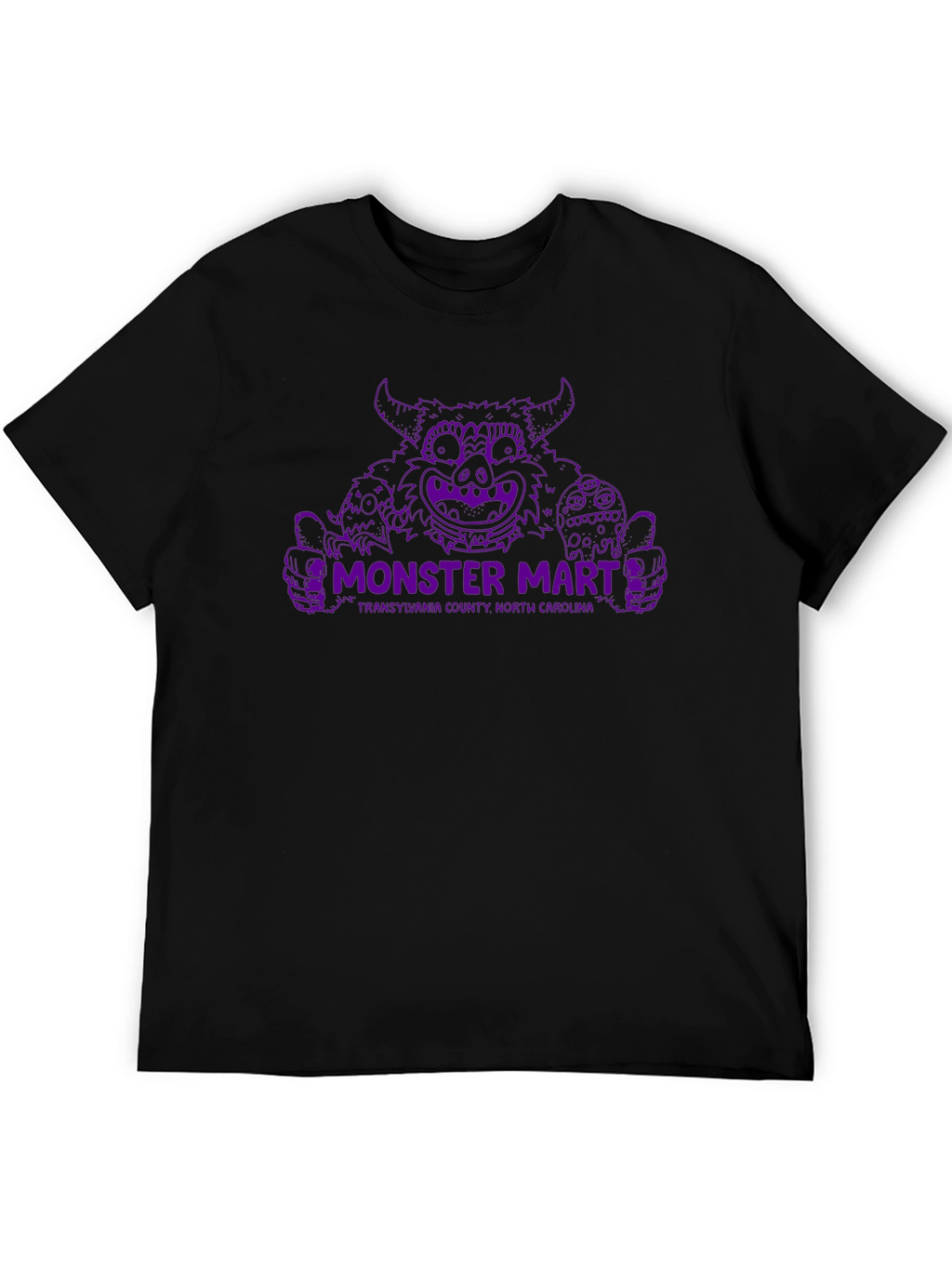 Monster Mart T-Shirt - Transylvania County NC