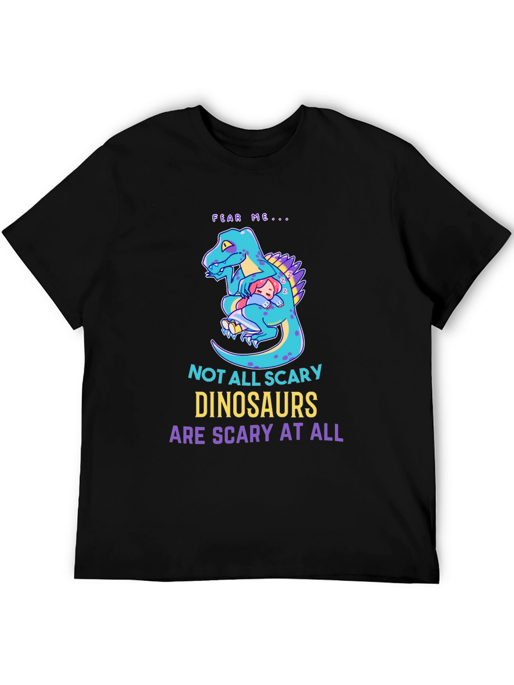 Not All Scary Dinosaurs T-Shirt