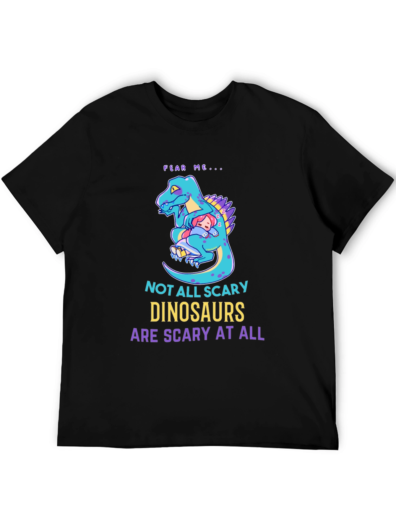 Not All Scary Dinosaurs T-Shirt