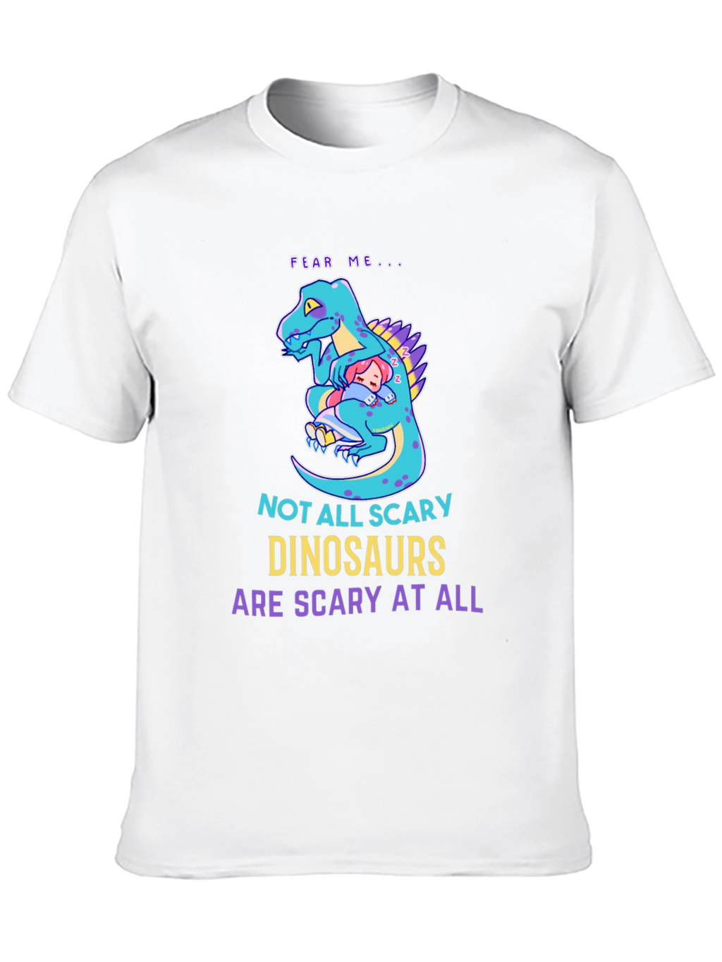 Not All Scary Dinosaurs T-Shirt