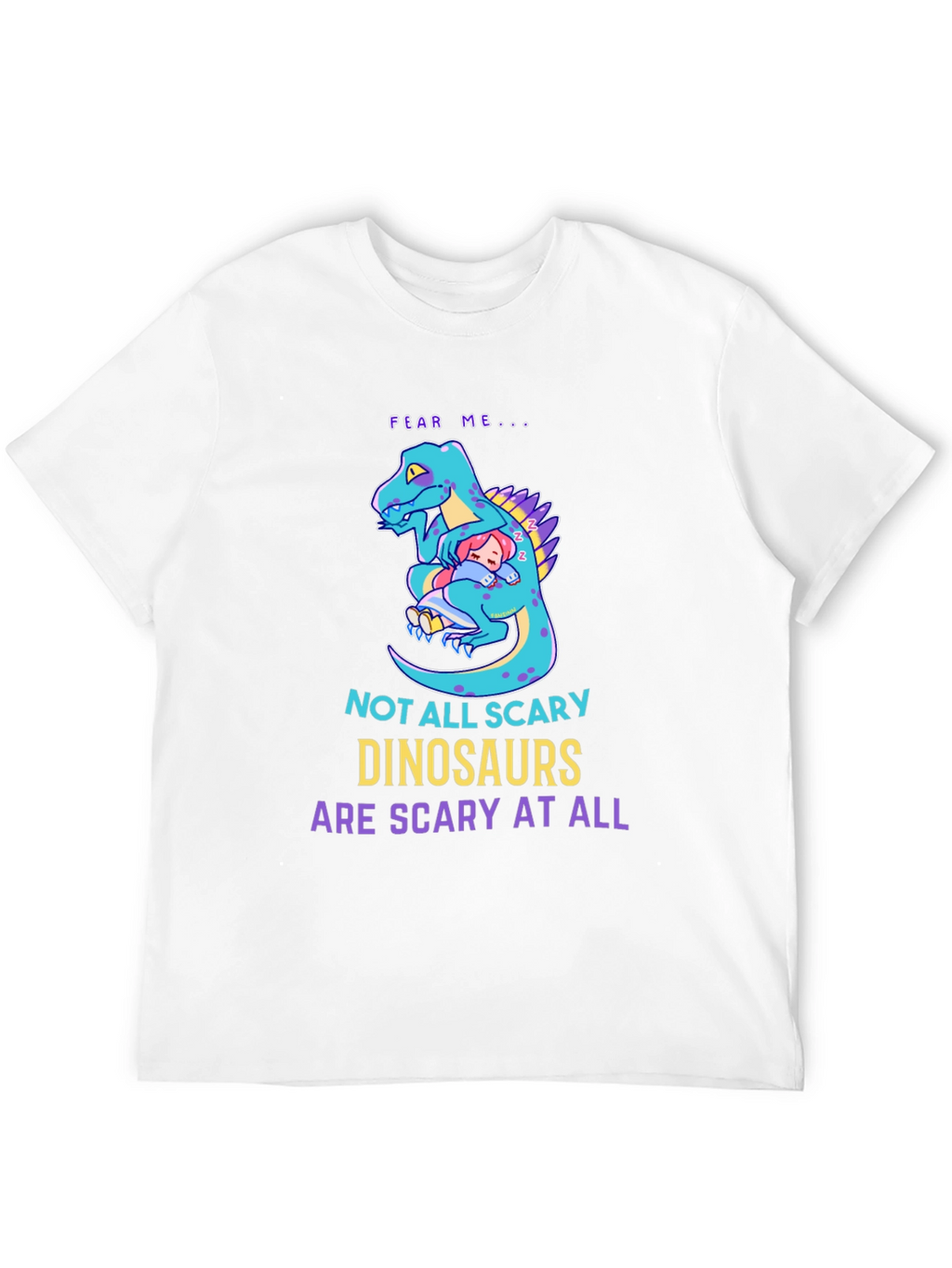 Not All Scary Dinosaurs T-Shirt