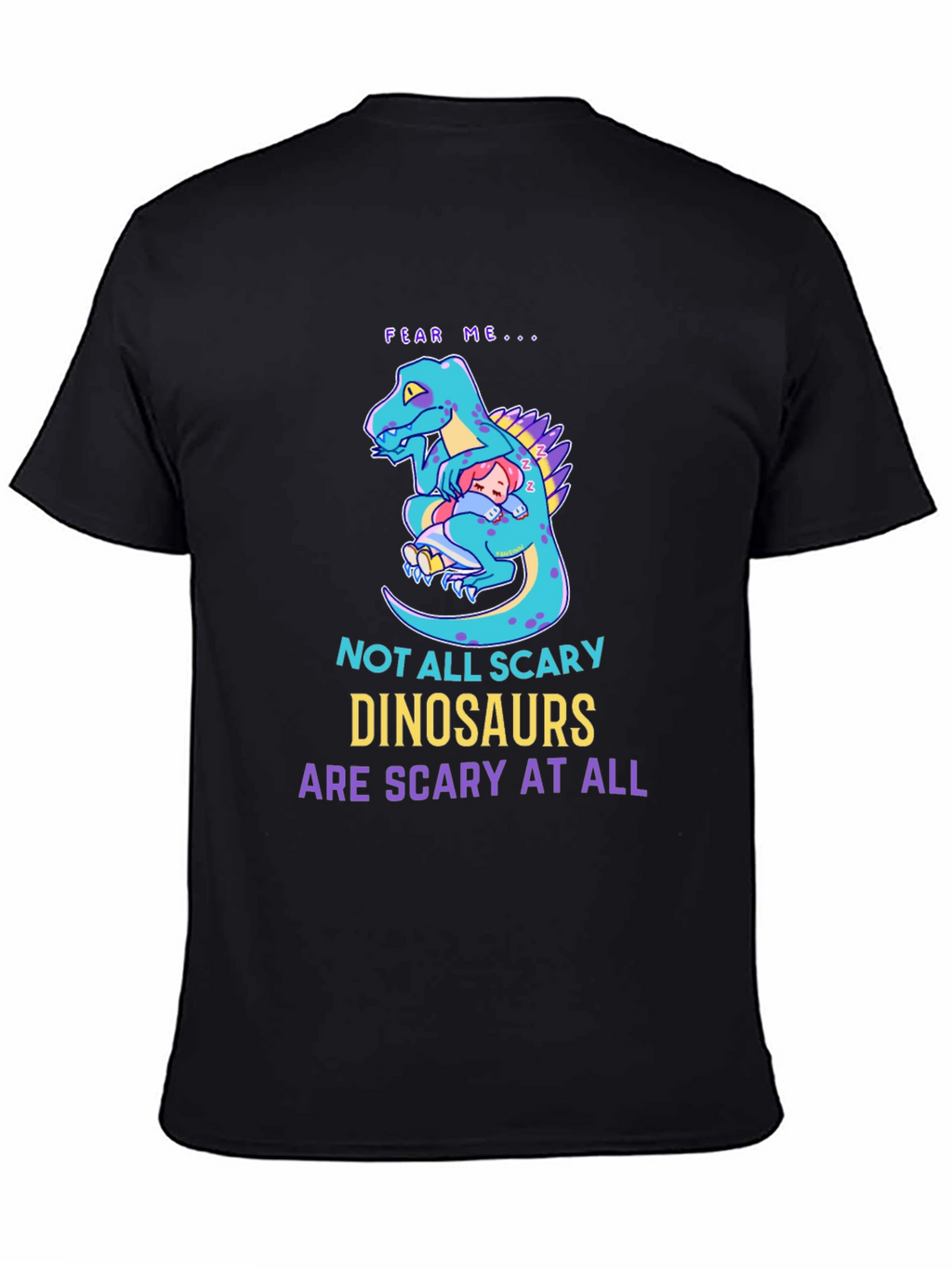 Not All Scary Dinosaurs T-Shirt