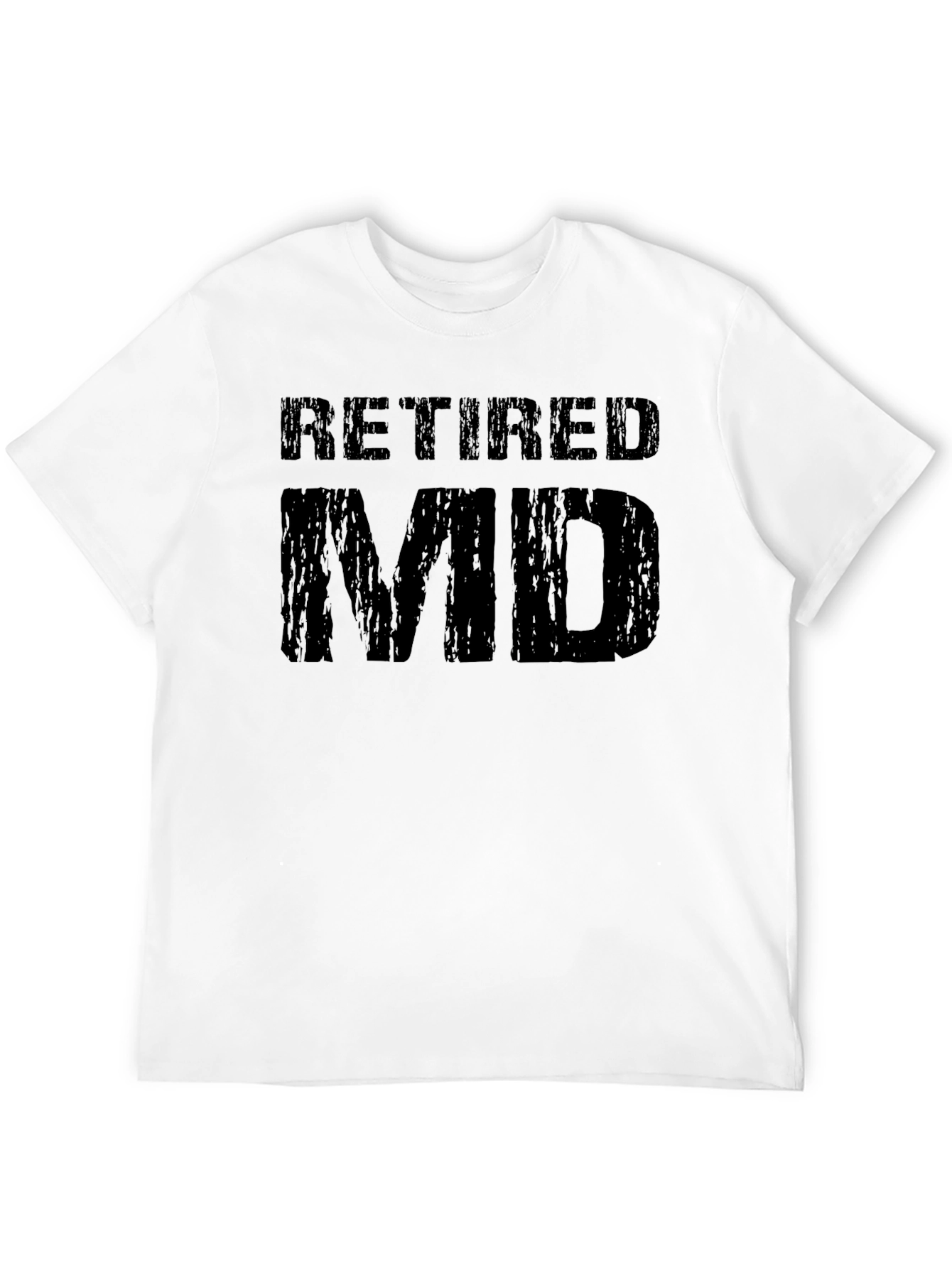 Retired MD T-Shirt - Gift for Doctors