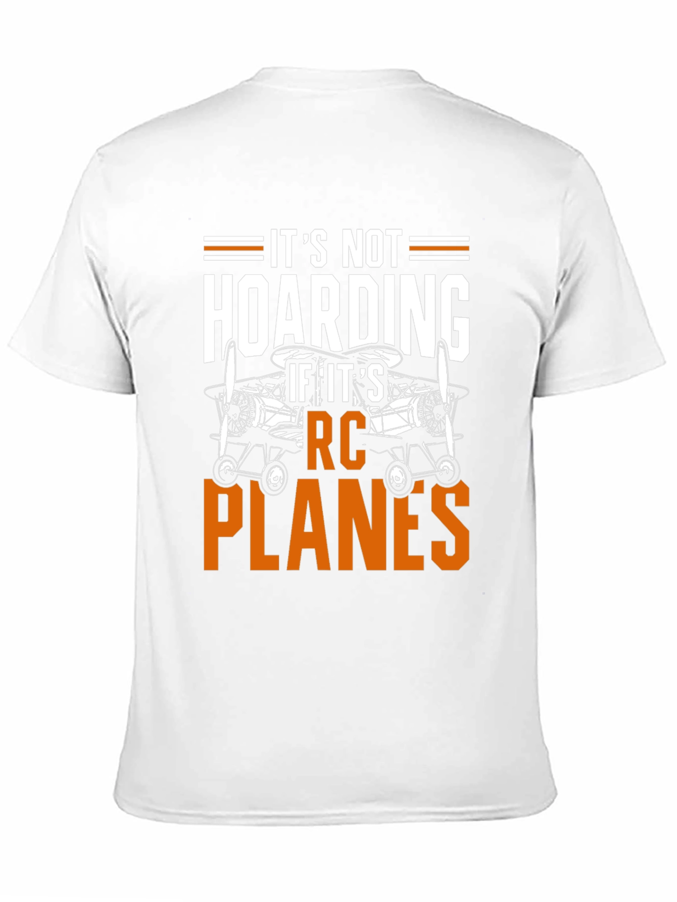 RC Planes T-Shirt - Its Not Hoarding Graphic Tee