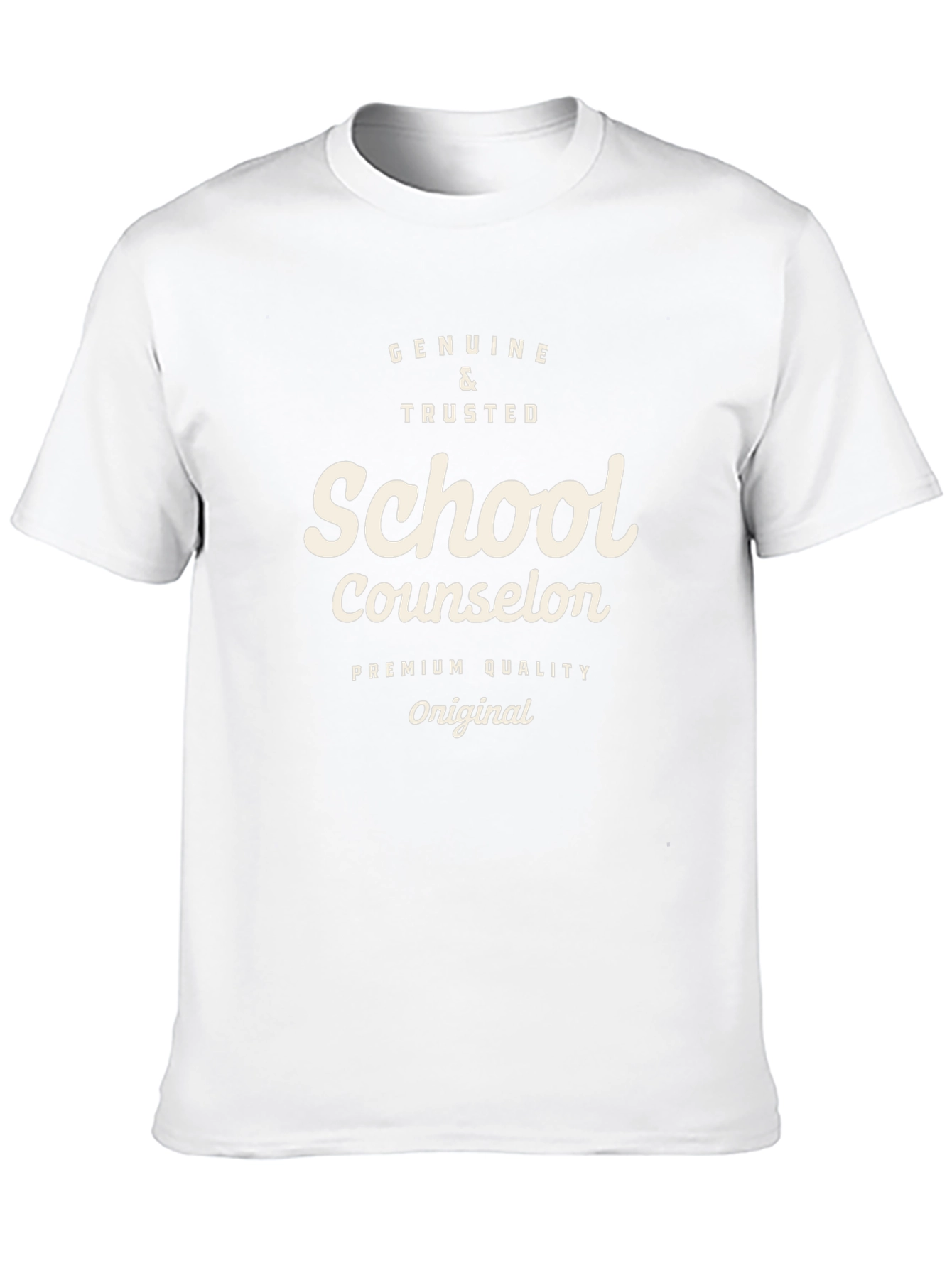 School Counselor T-Shirt - Genuine and Trusted