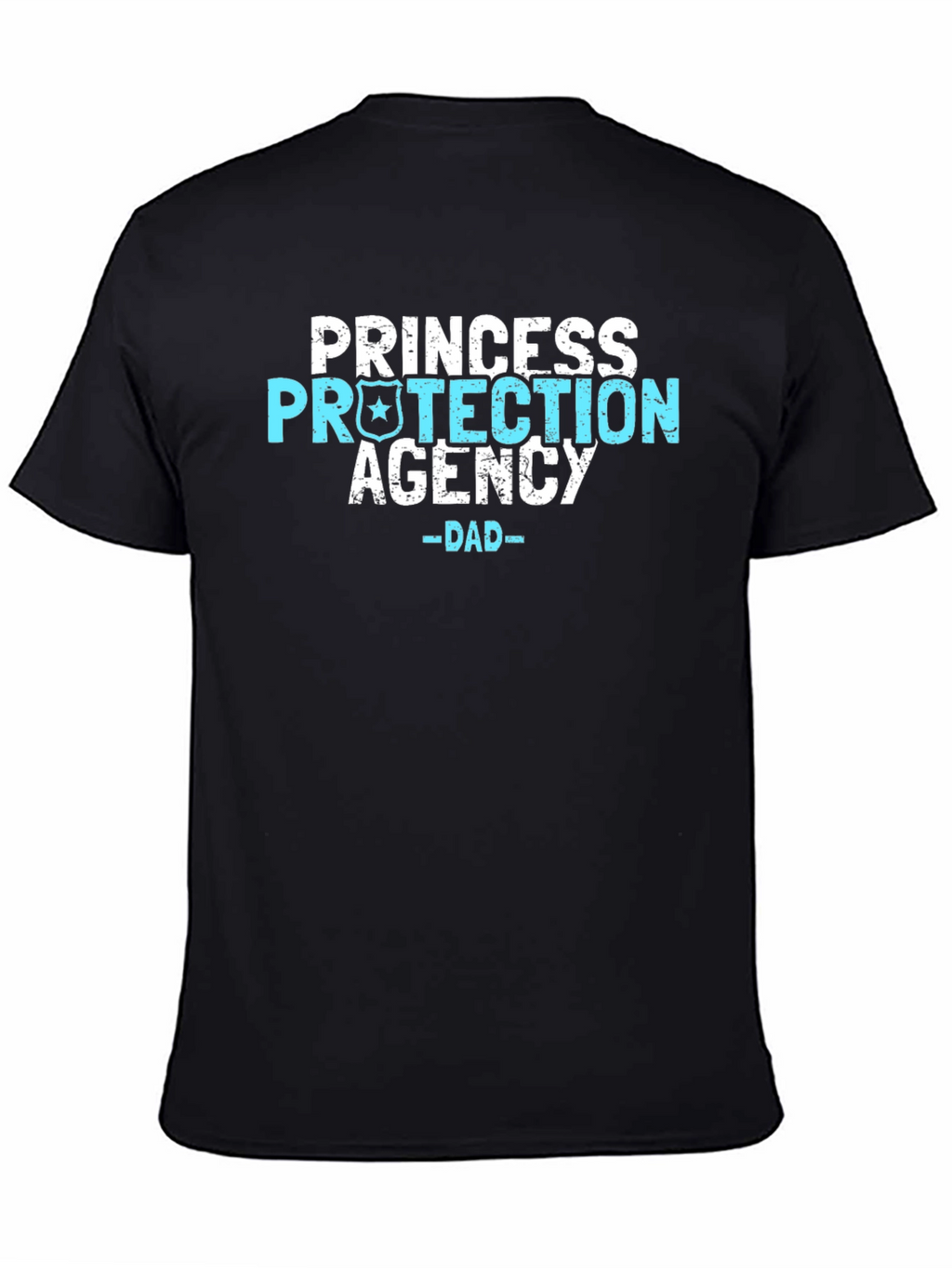 Princess Protection Agency Dad T-Shirt