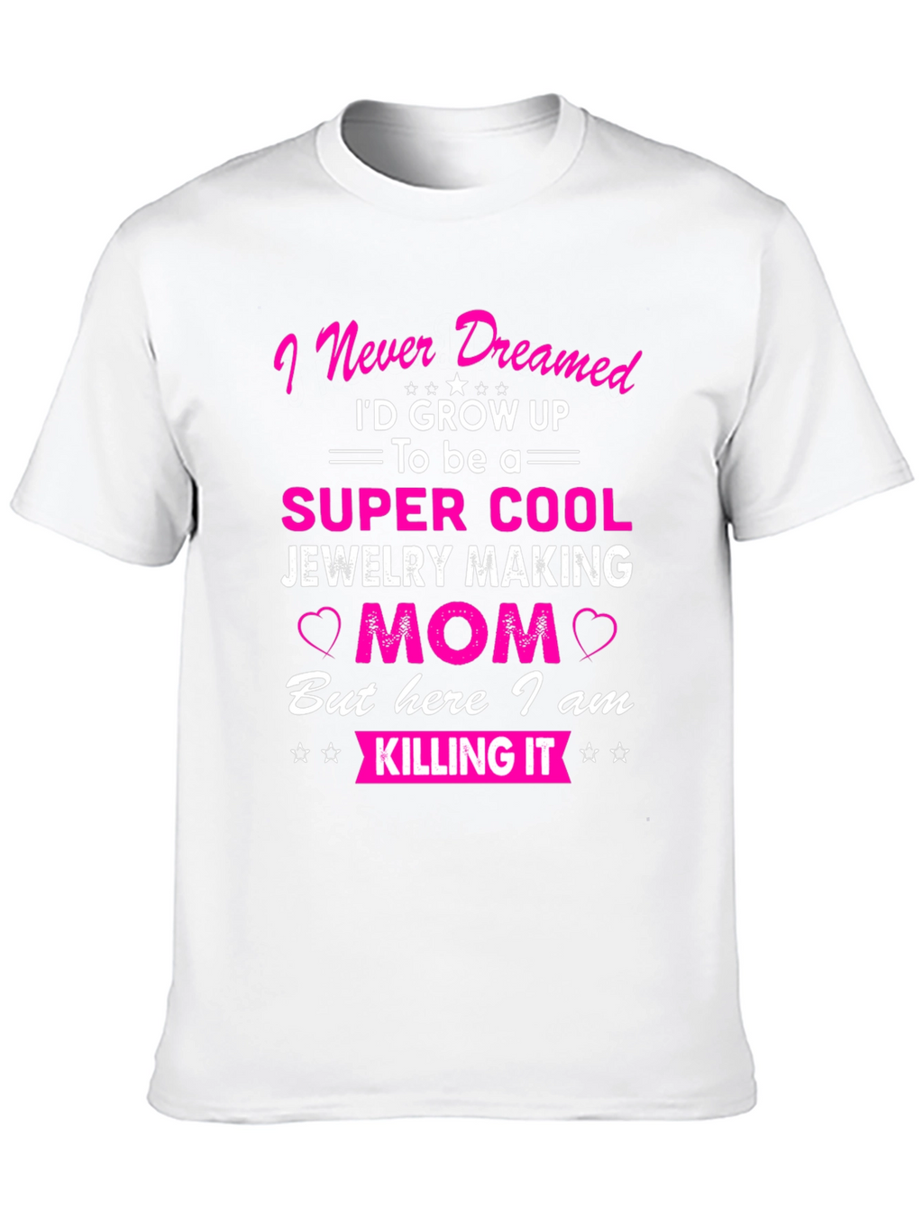 Jewelry Making Mom T-Shirt - Super Cool Mom Tee