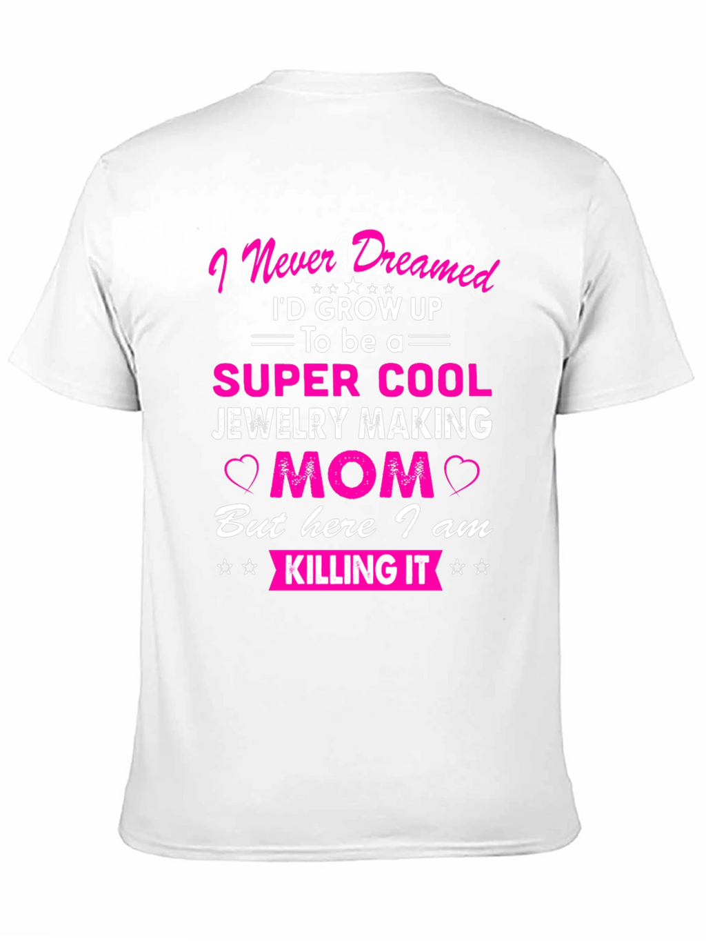 Jewelry Making Mom T-Shirt - Super Cool Mom Tee
