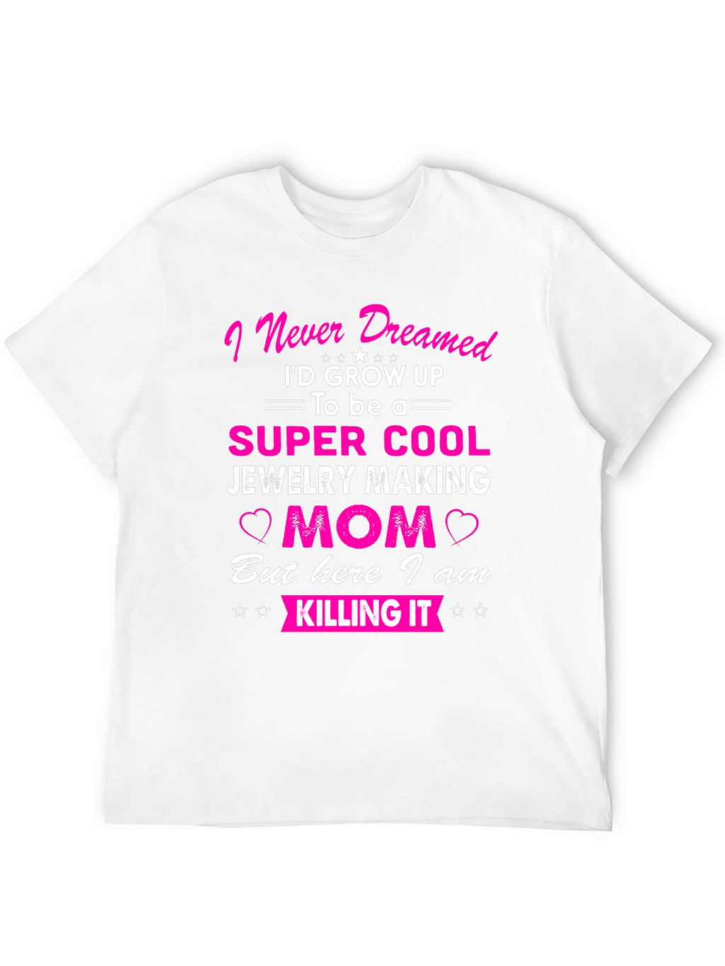 Jewelry Making Mom T-Shirt - Super Cool Mom Tee