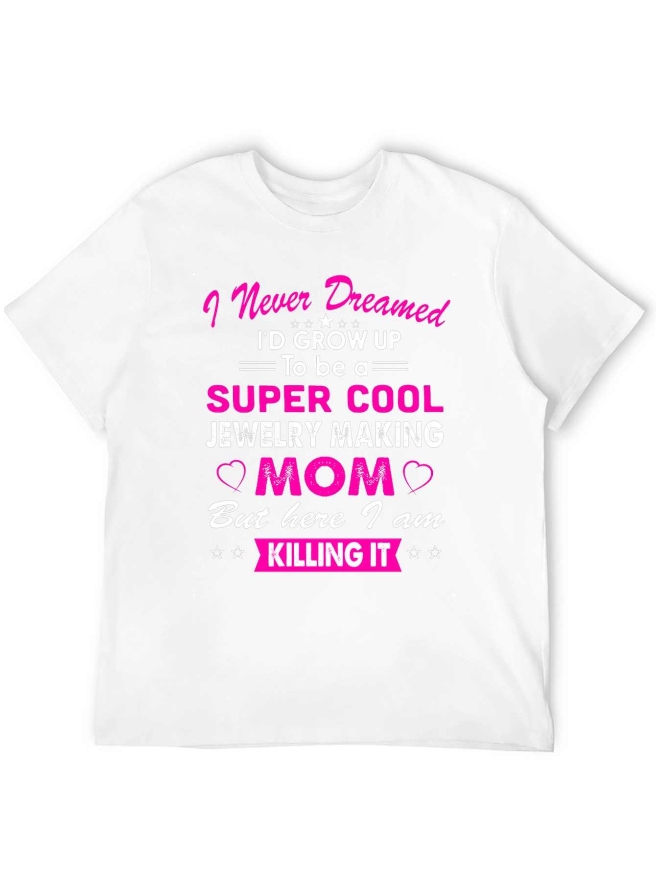 Jewelry Making Mom T-Shirt - Super Cool Mom Tee