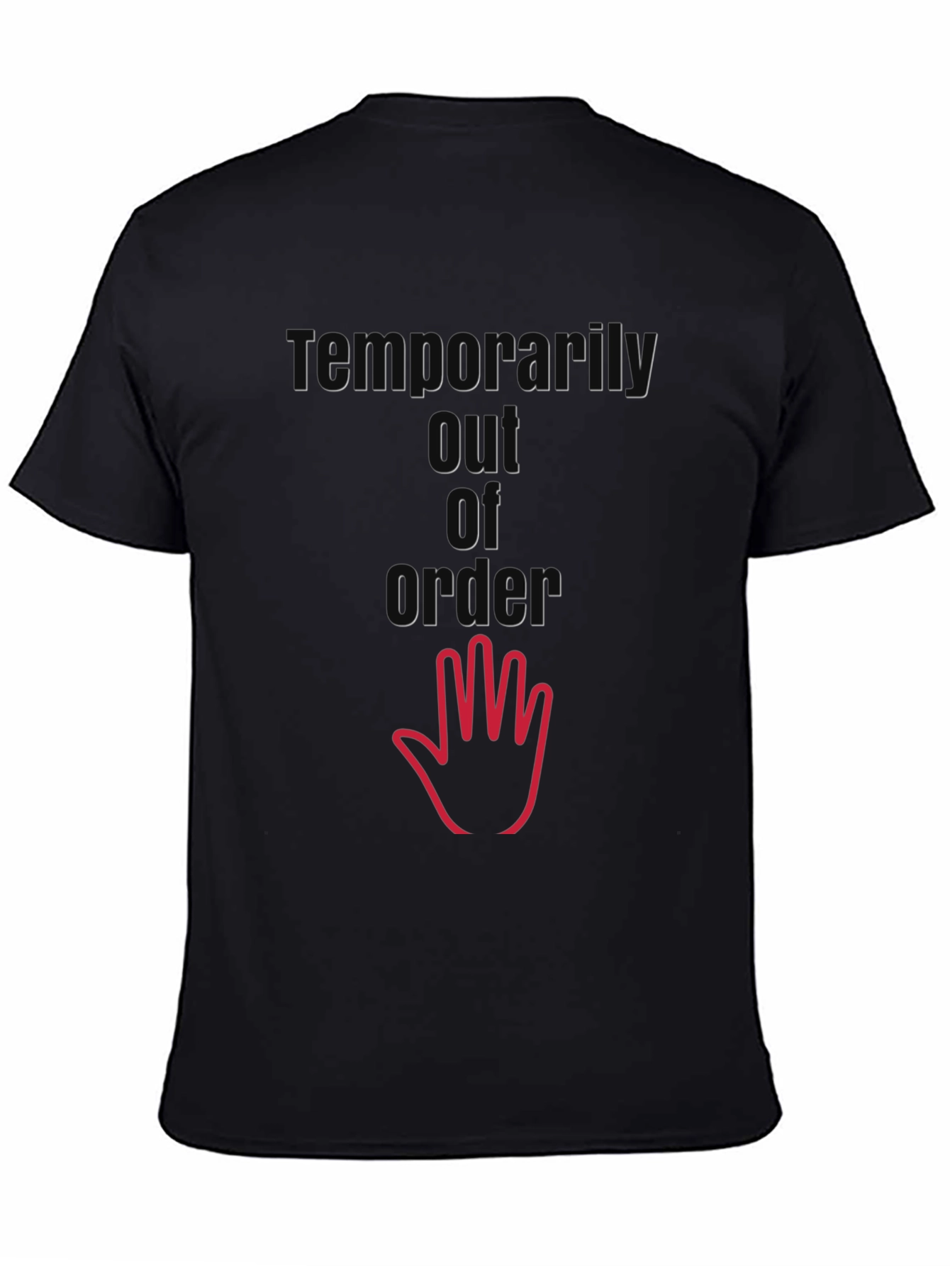 Temporarily Out of Order T-Shirt - Black