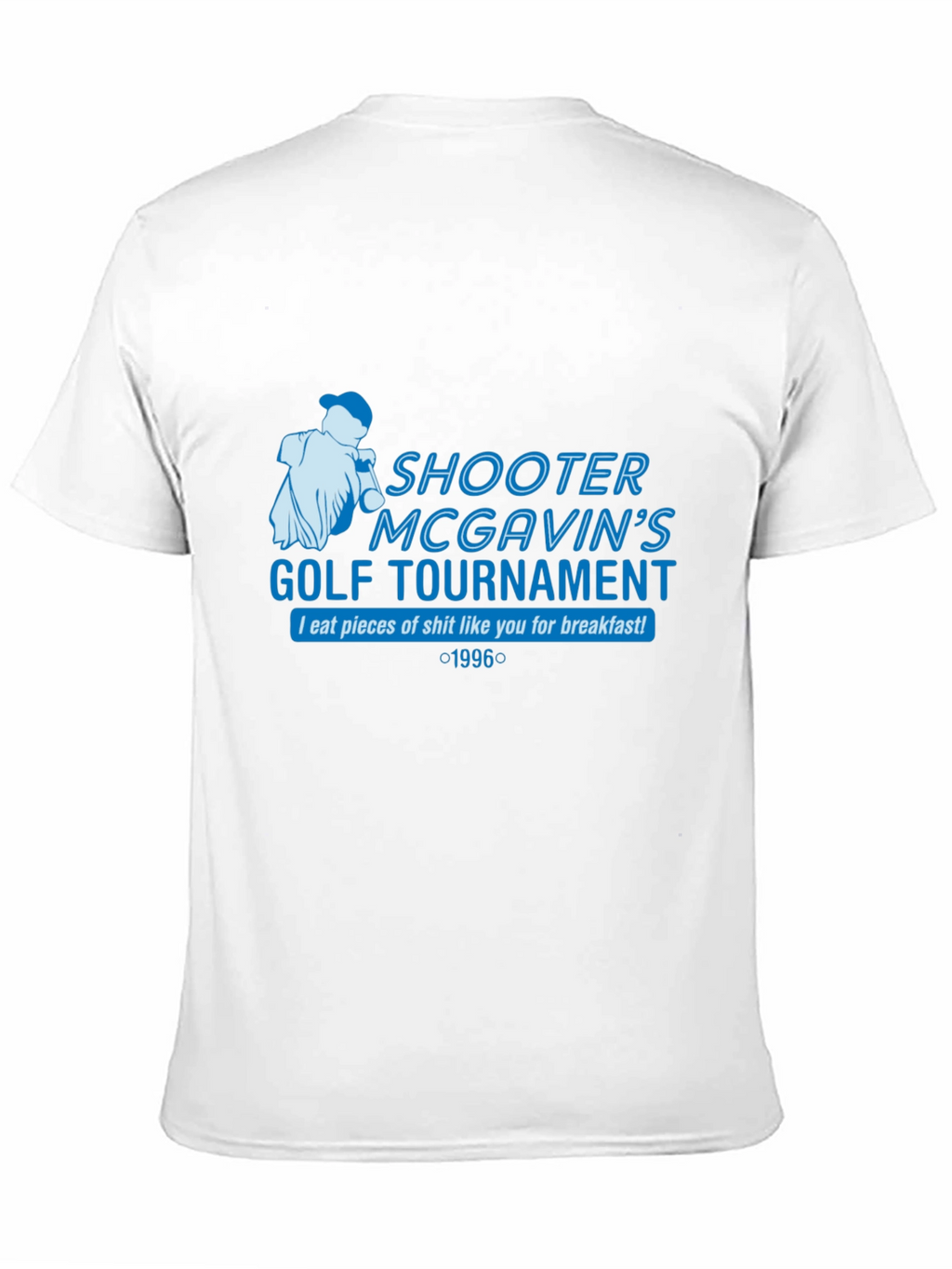 Shooter McGavins Golf Tournament T-Shirt