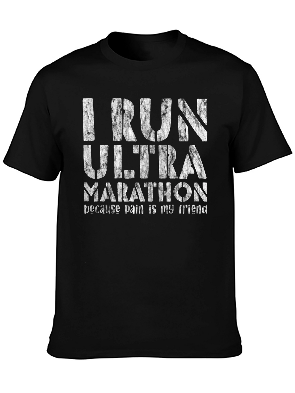 I Run Ultra Marathon T-Shirt