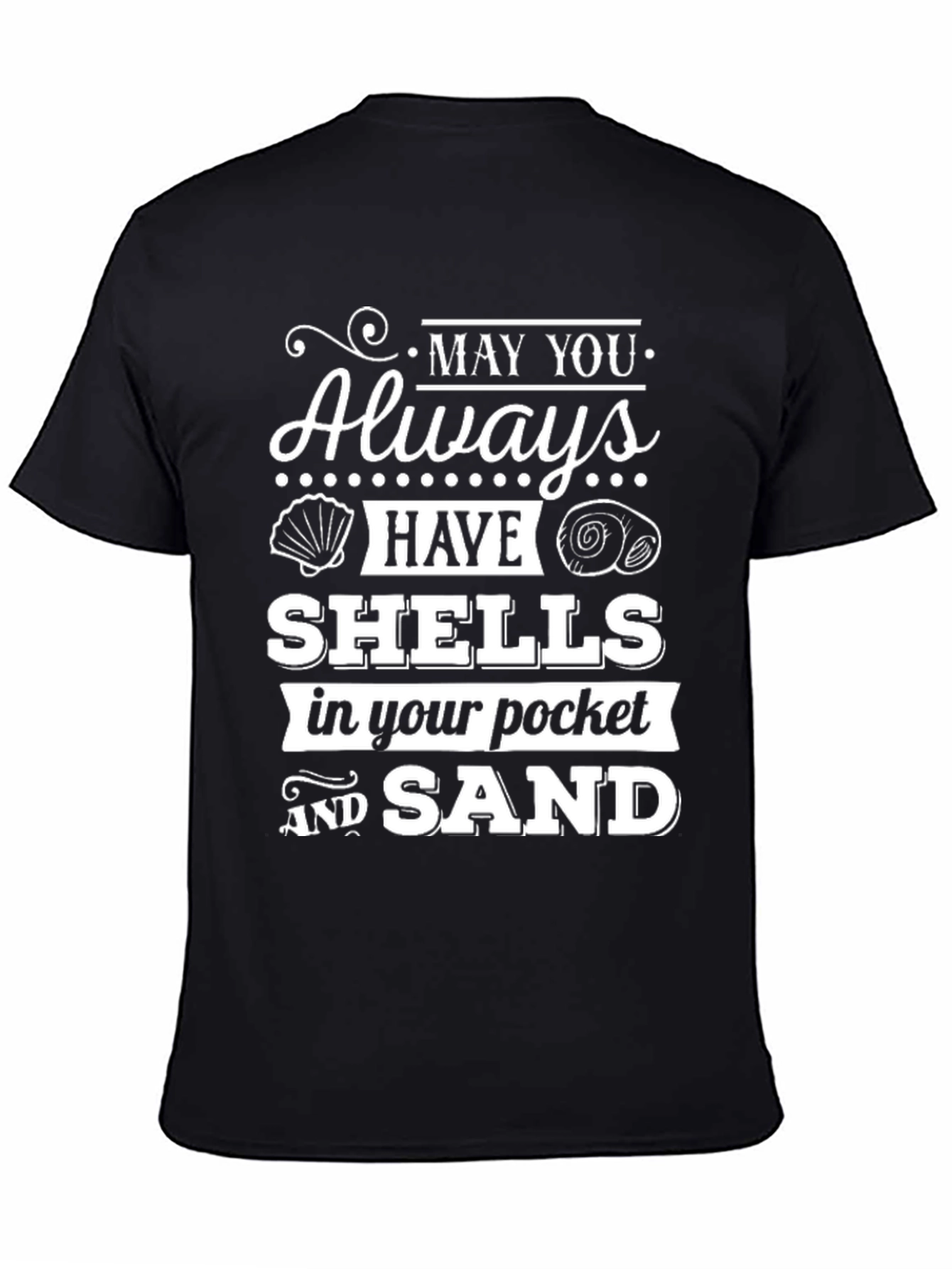 Beach Lover Graphic Tee - May You Always Have Shells!