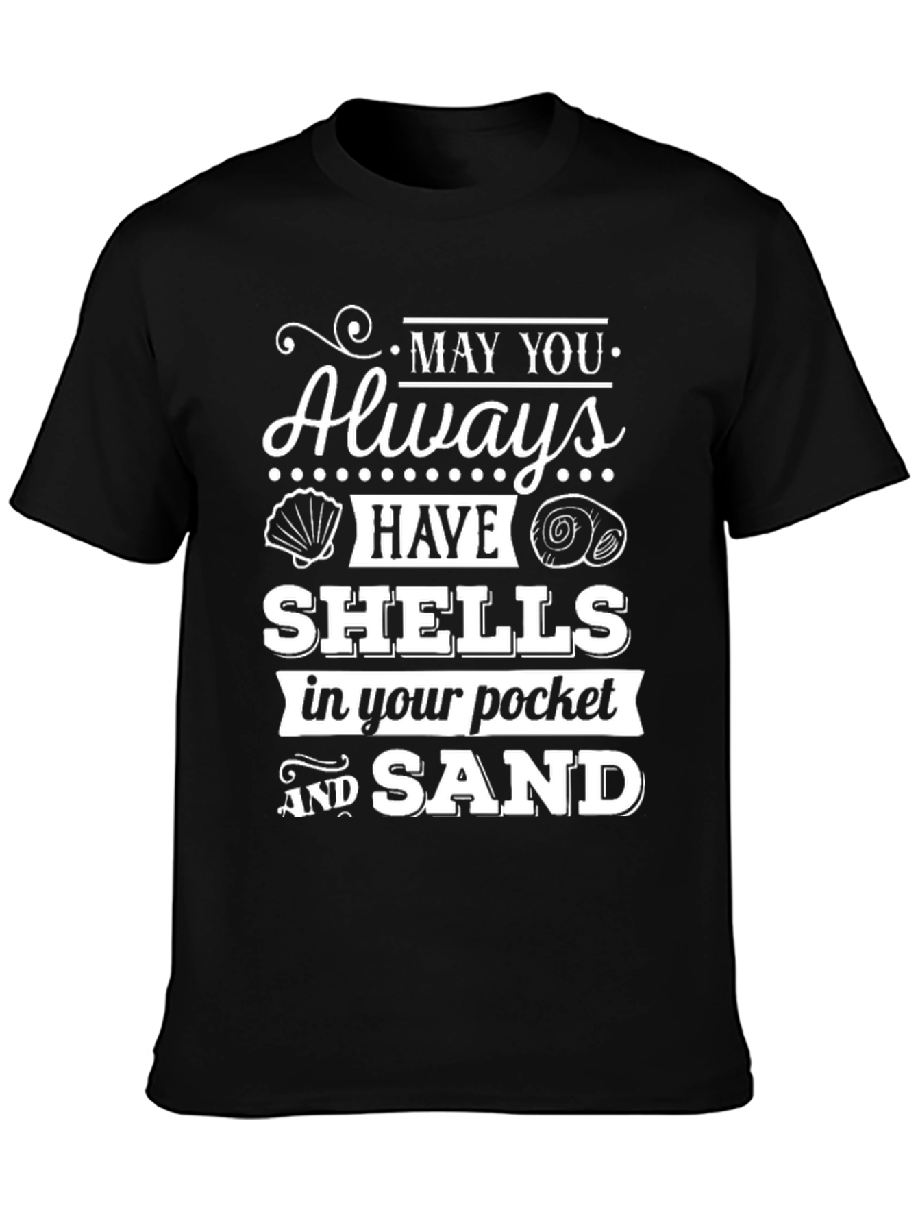 Beach Lover Graphic Tee - May You Always Have Shells!