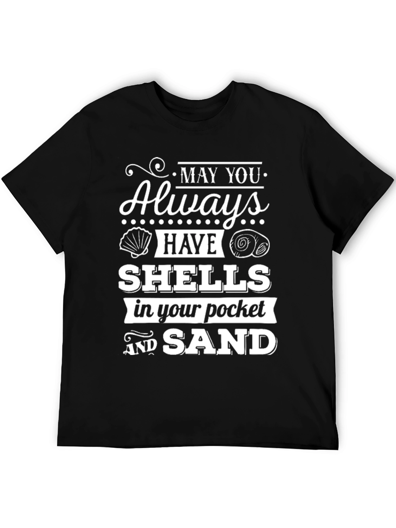 Beach Lover Graphic Tee - May You Always Have Shells!
