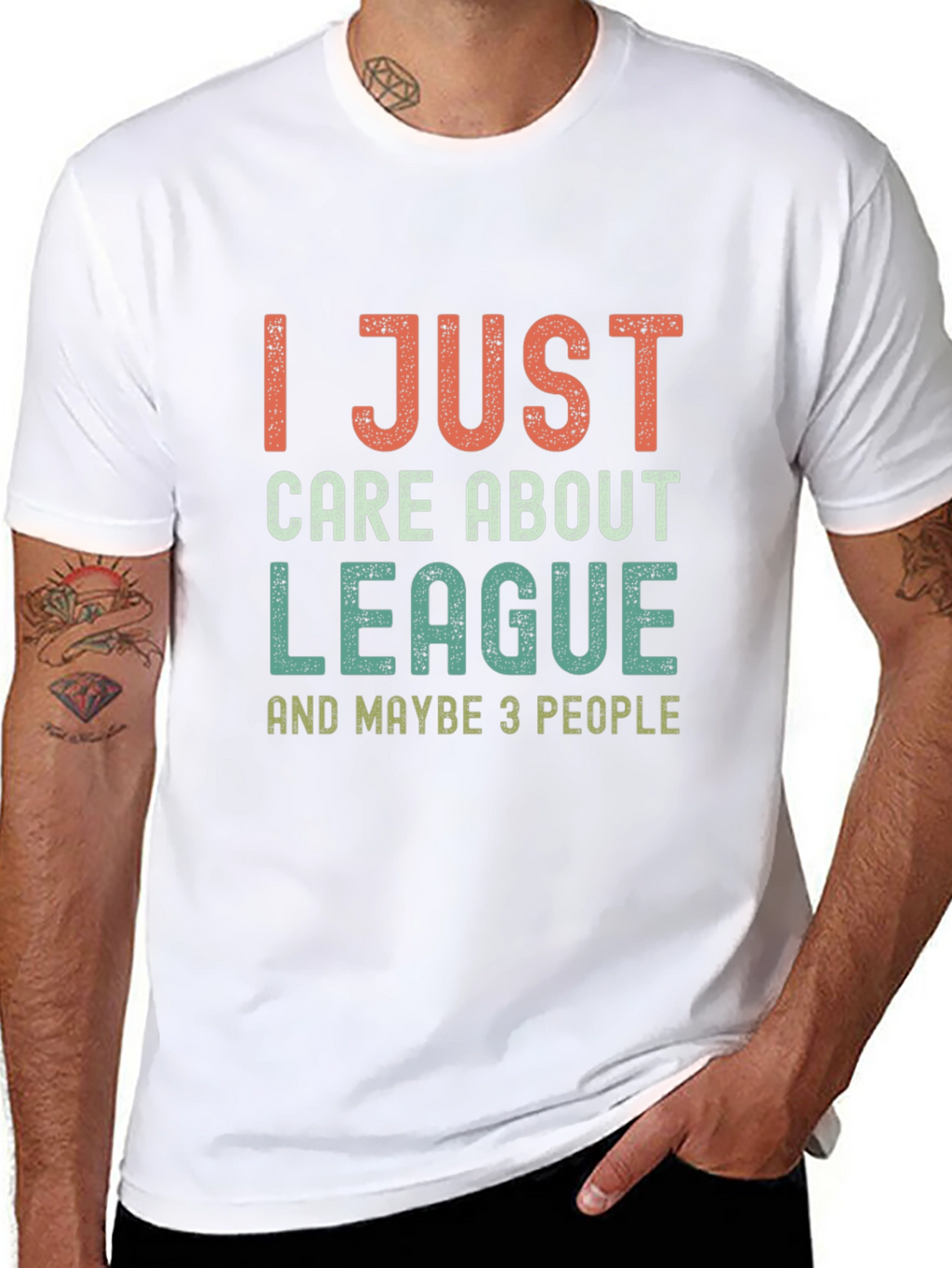 League Fan T-Shirt - I Just Care About League