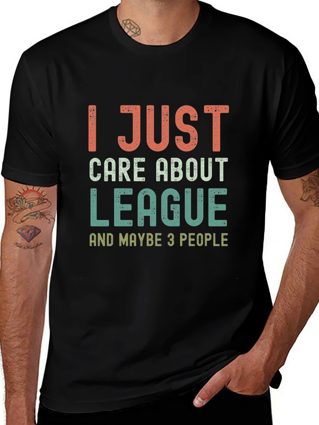 League Fan T-Shirt - I Just Care About League
