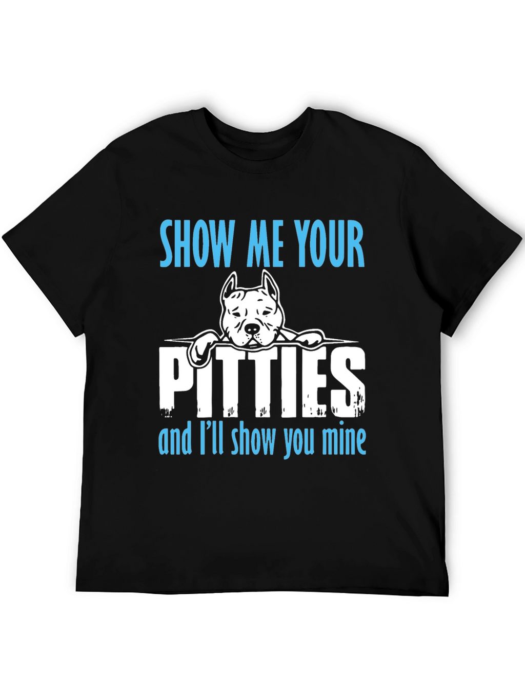 Show Me Your Pitties Graphic T-Shirt