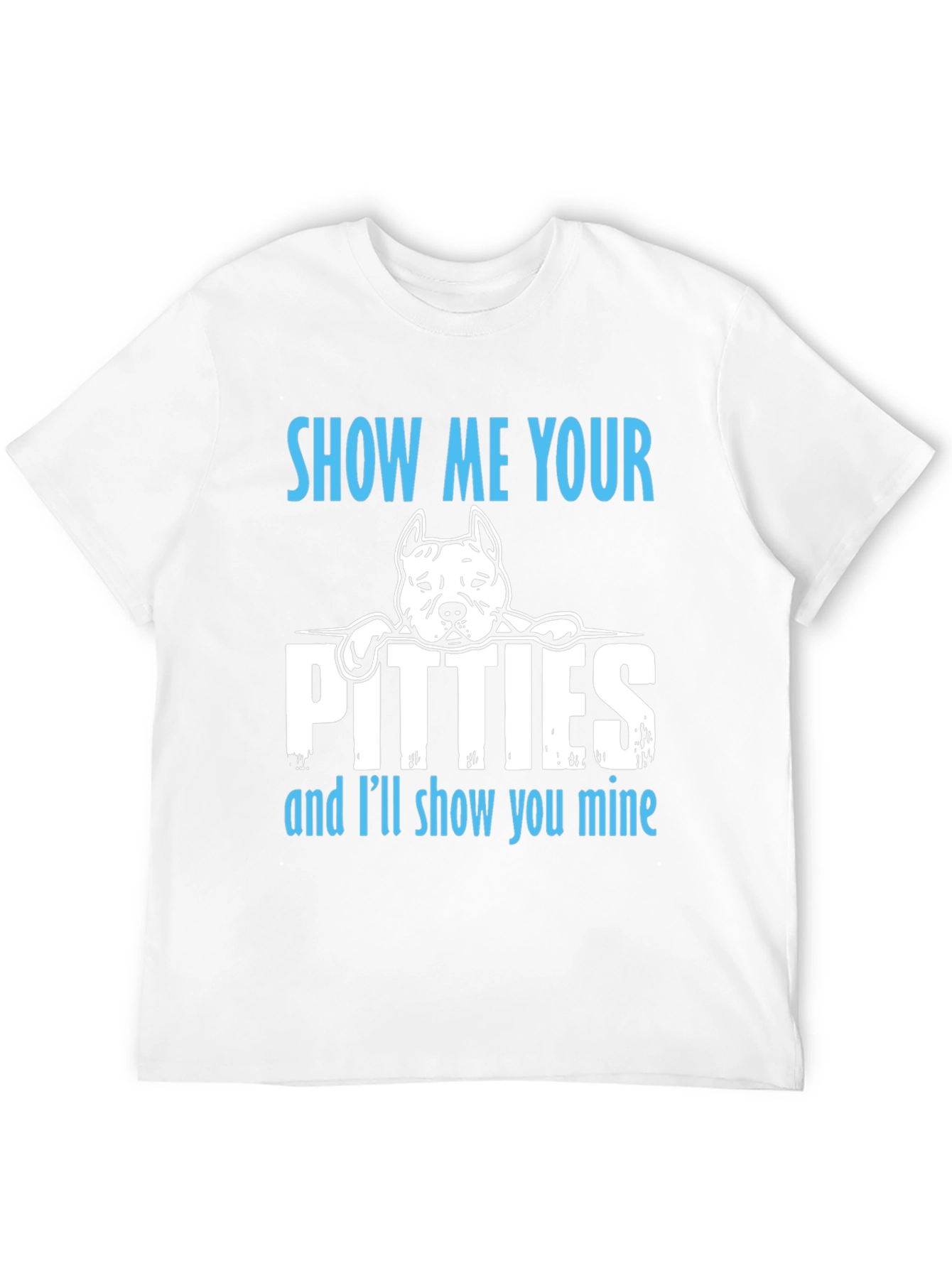 Show Me Your Pitties Graphic T-Shirt