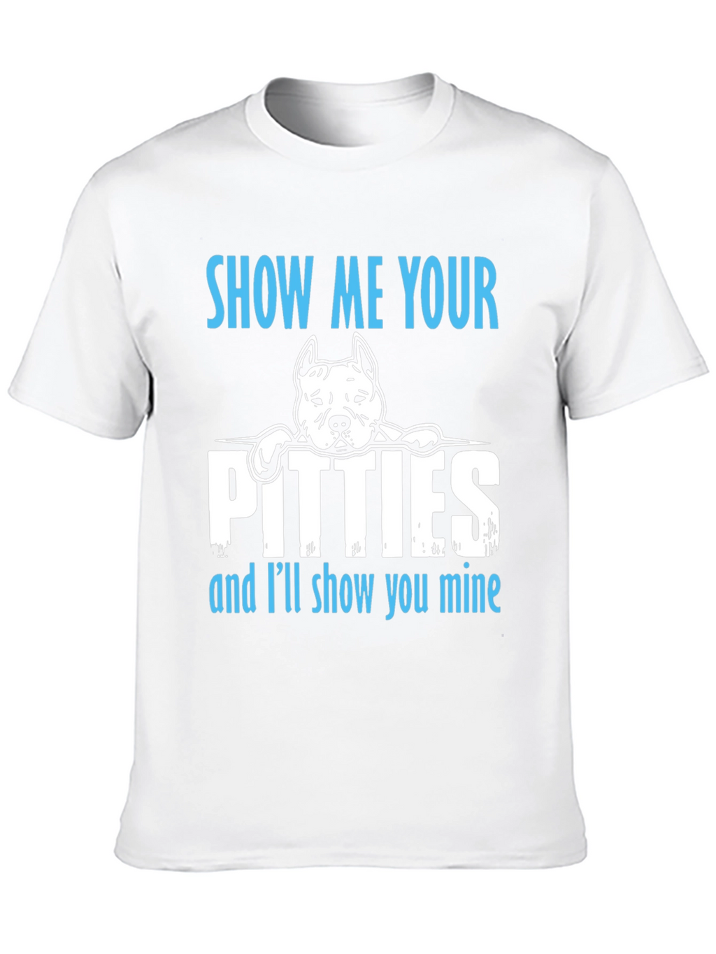 Show Me Your Pitties Graphic T-Shirt
