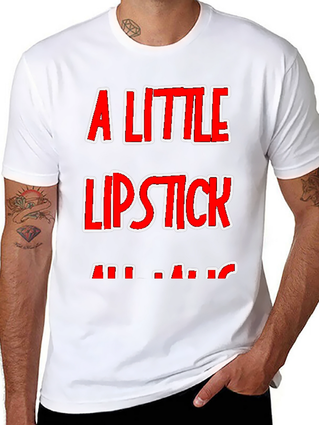 A Little Lipstick T-Shirt - Humor Tee