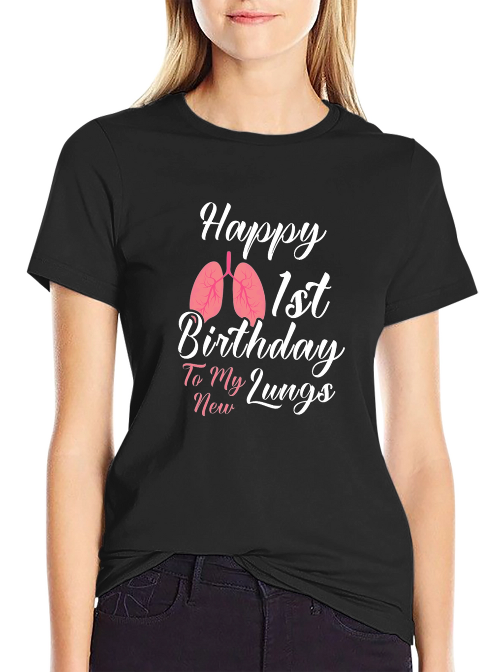 Happy 1st Birthday New Lungs T-Shirt