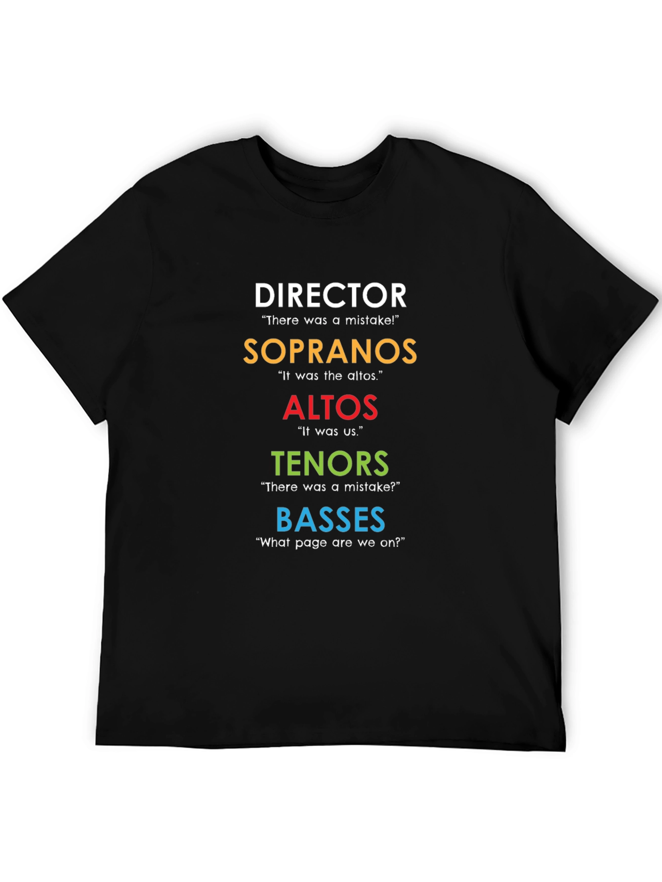 Choir Section T-Shirt: Director Soprano Alto Tenor Bass