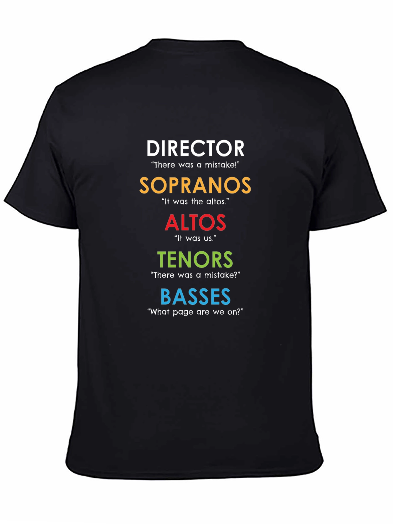 Choir Section T-Shirt: Director Soprano Alto Tenor Bass